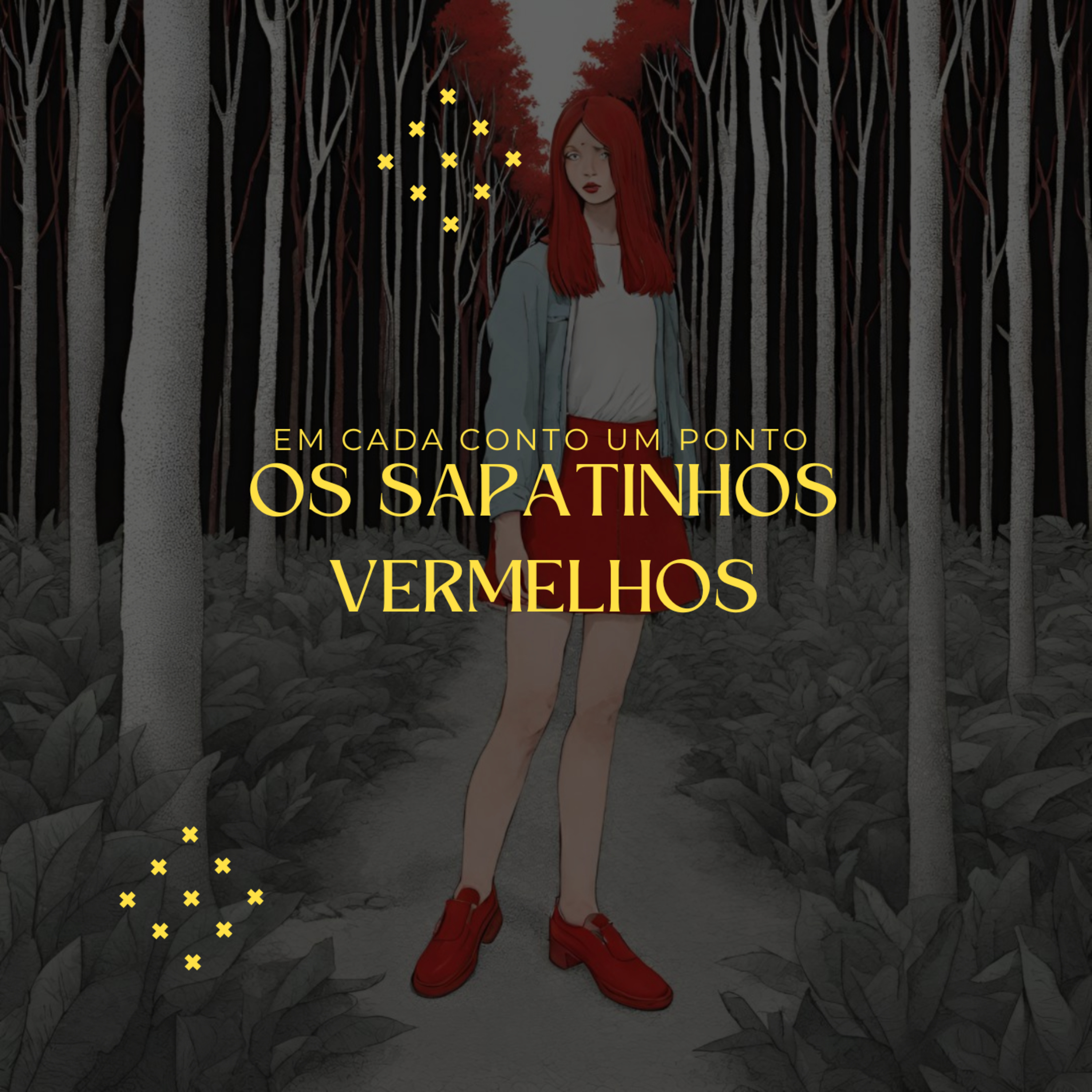 Os Sapatinhos Vermelhos - Em Cada Conto um Ponto