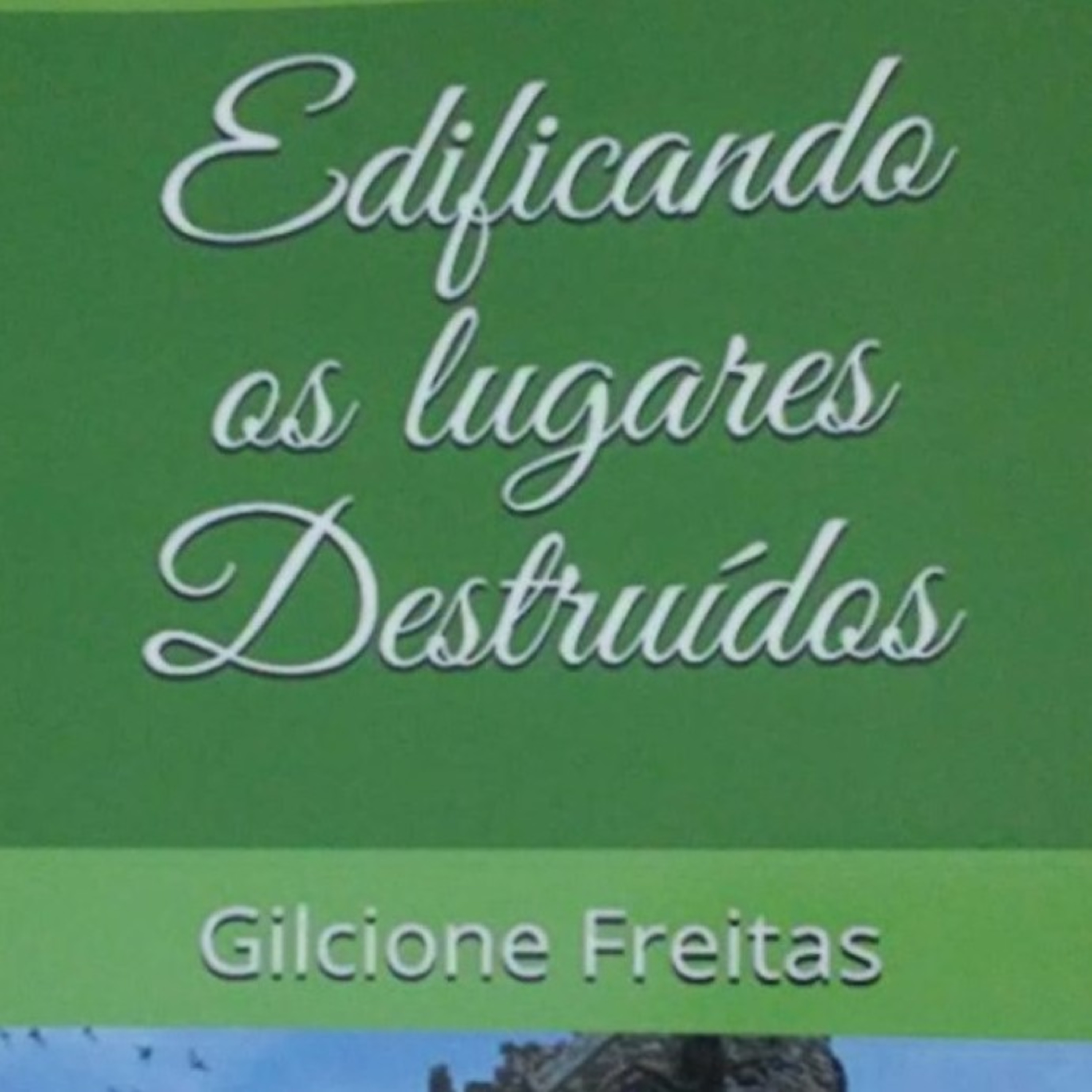 Edificando os Lugares Destruídos. Capítulo 3. Circunstâncias contrárias. episode artwork