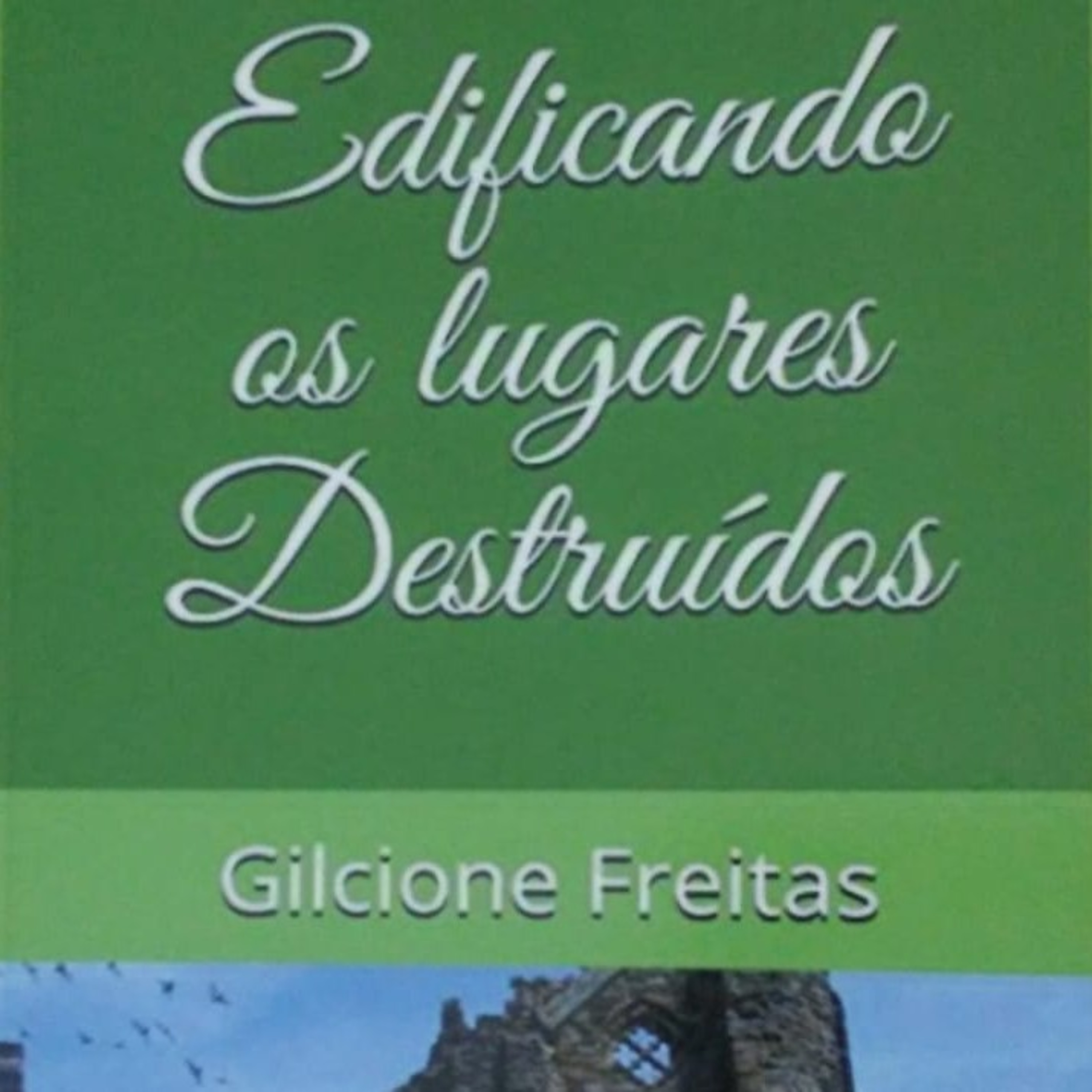 Edificando os Lugares Destruídos. Capítulo 5. Paciência e Perseverança. episode artwork