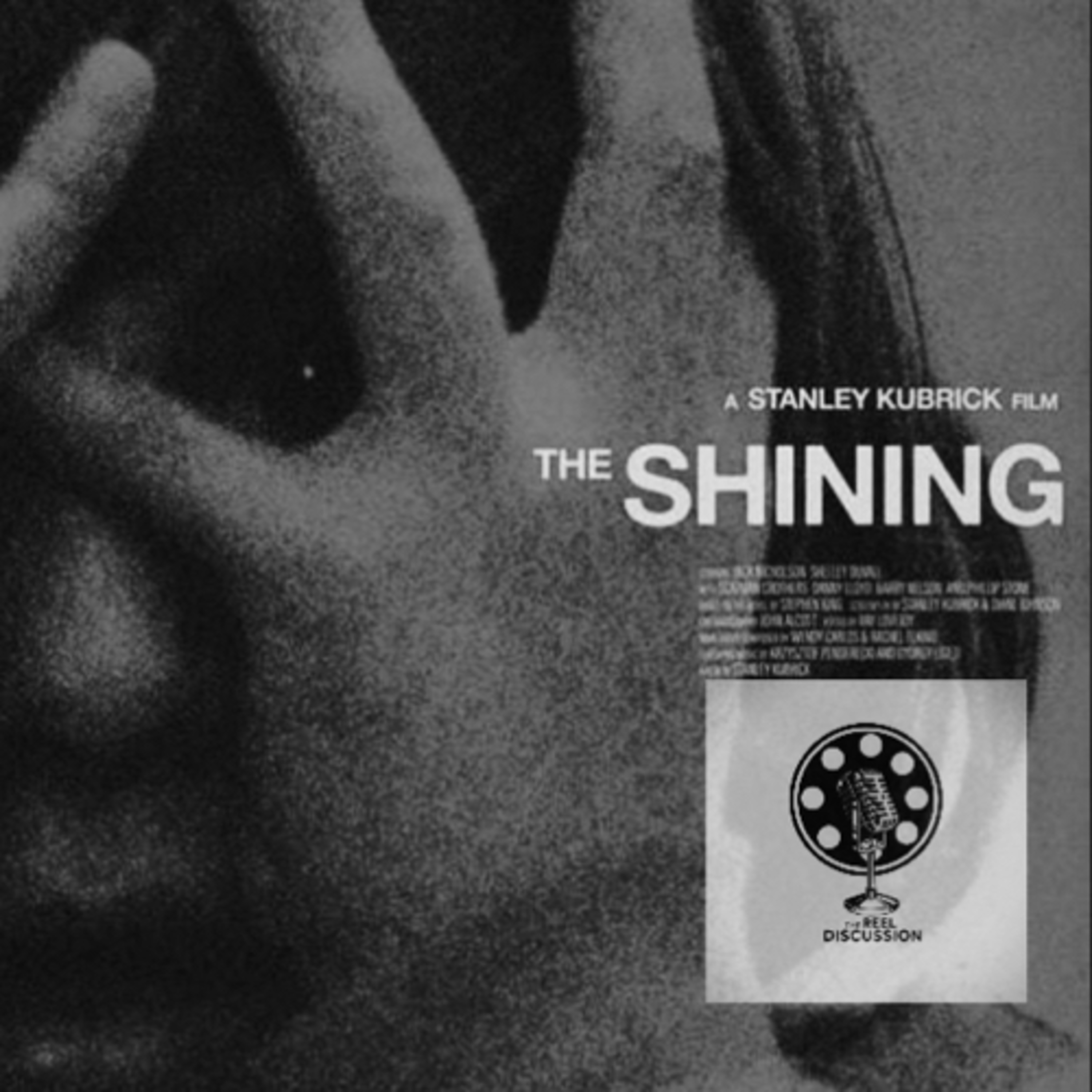 The Shining-Episode 1-The Reel Discussion episode artwork