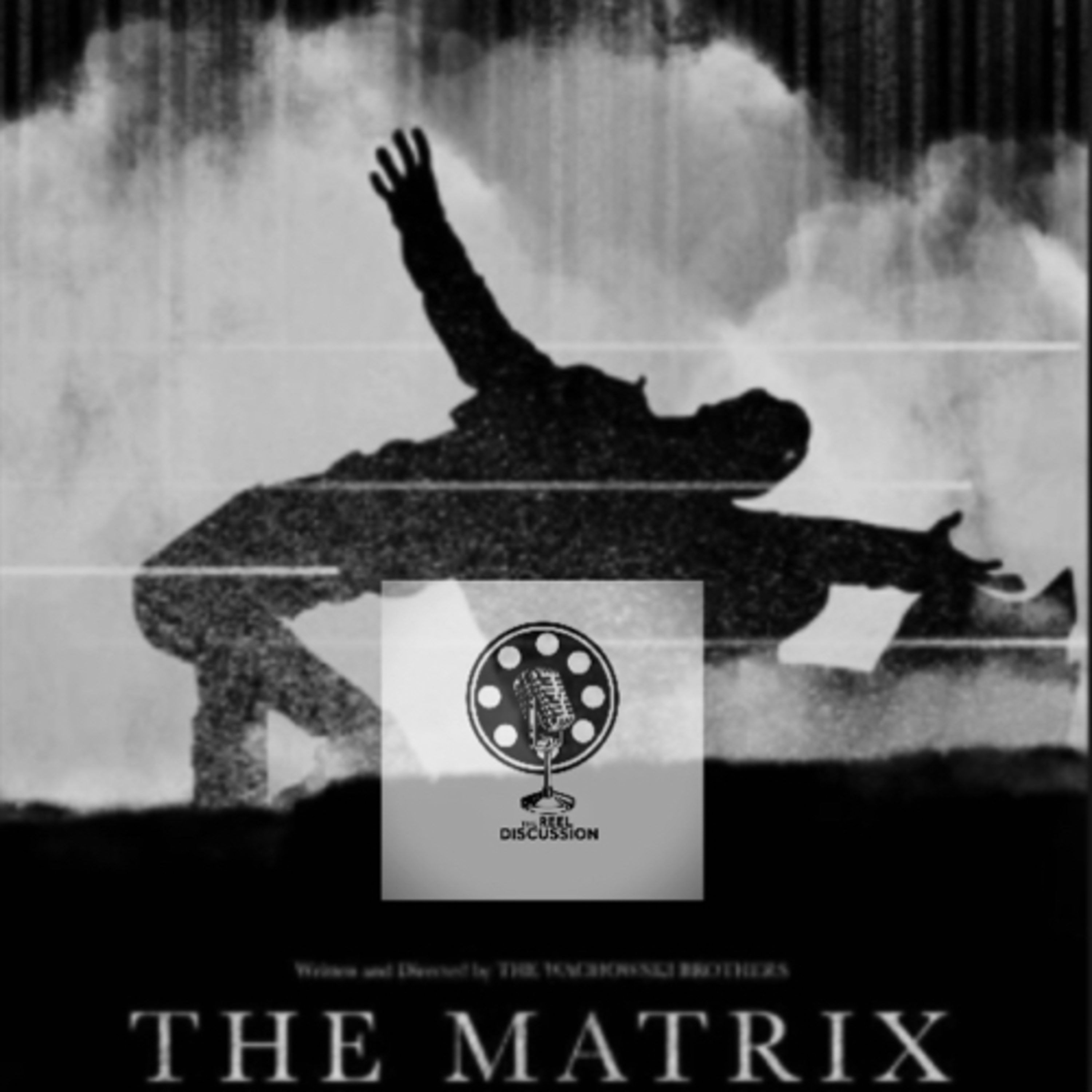 The Matrix-Episode 14-The Reel Discussion episode artwork