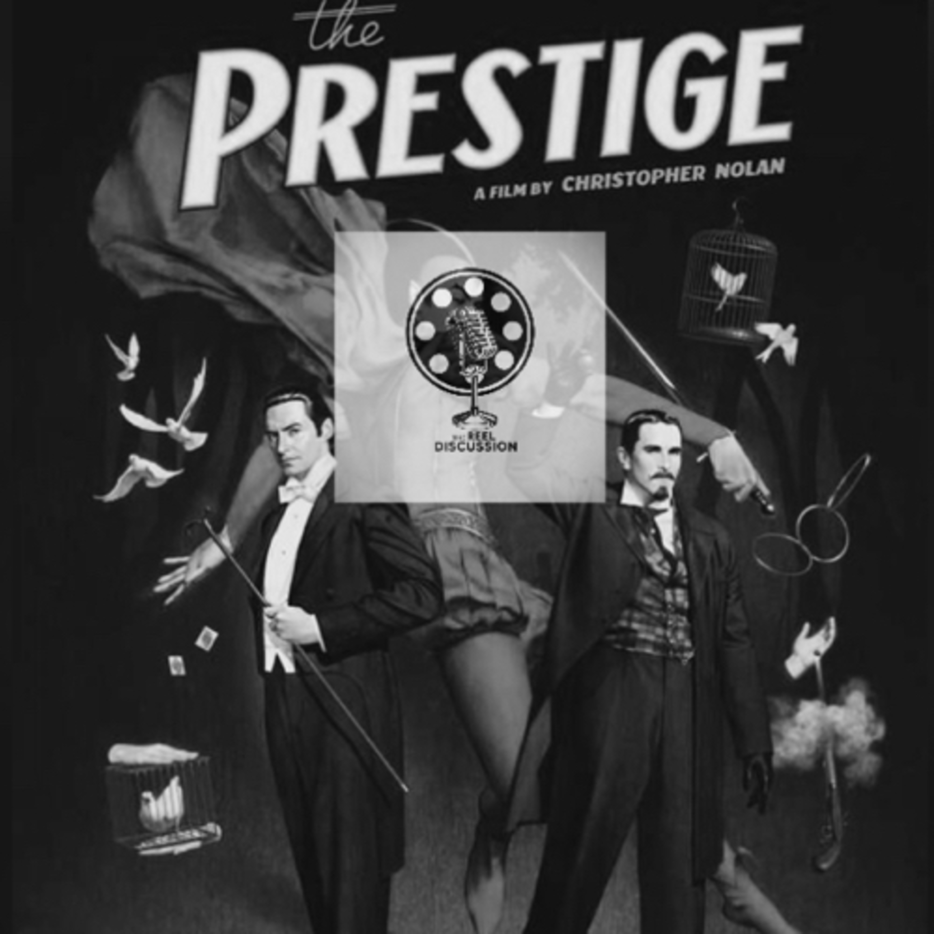 The Prestige-Episode 8-The Reel Discussion episode artwork