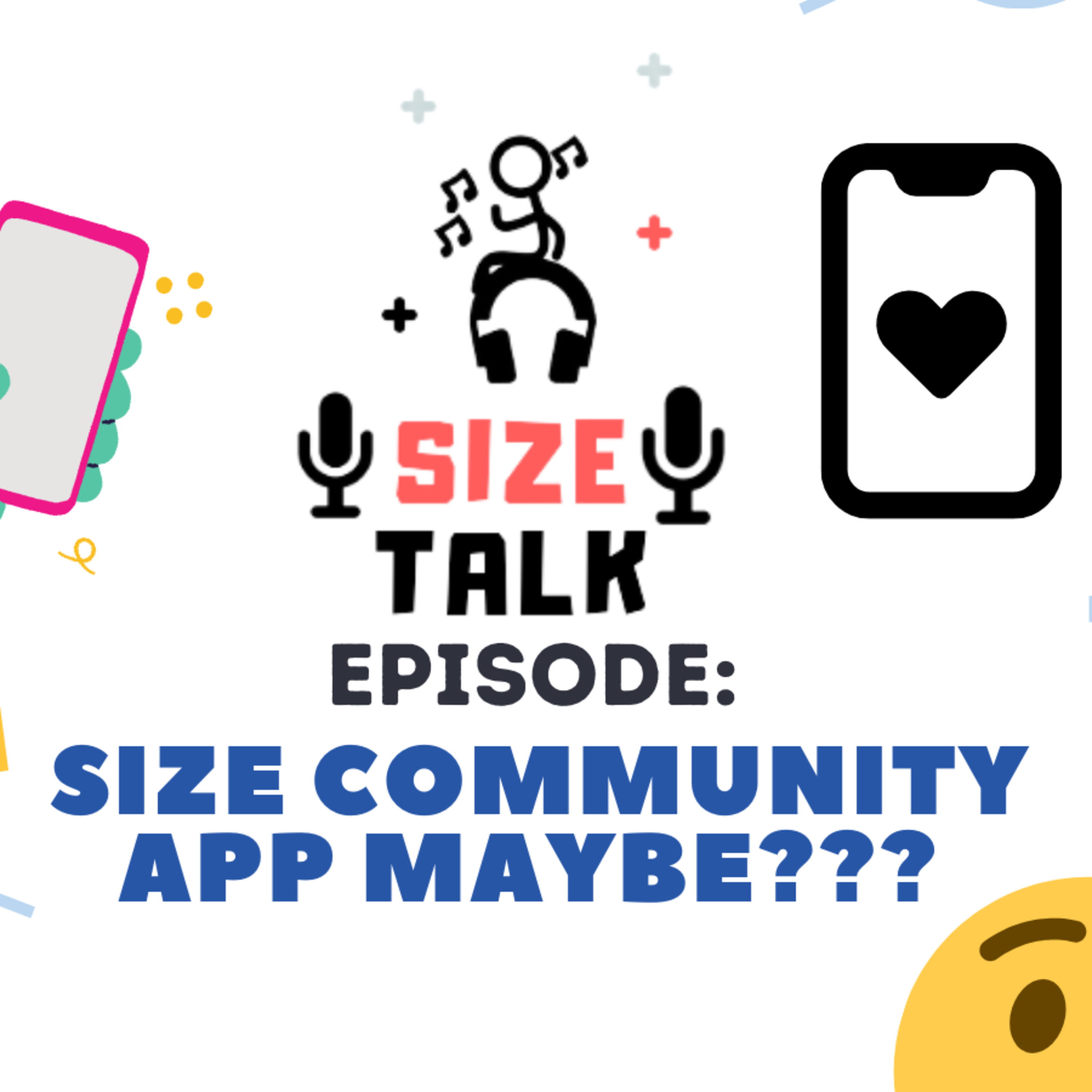 SizeTalk - Size Community App episode artwork