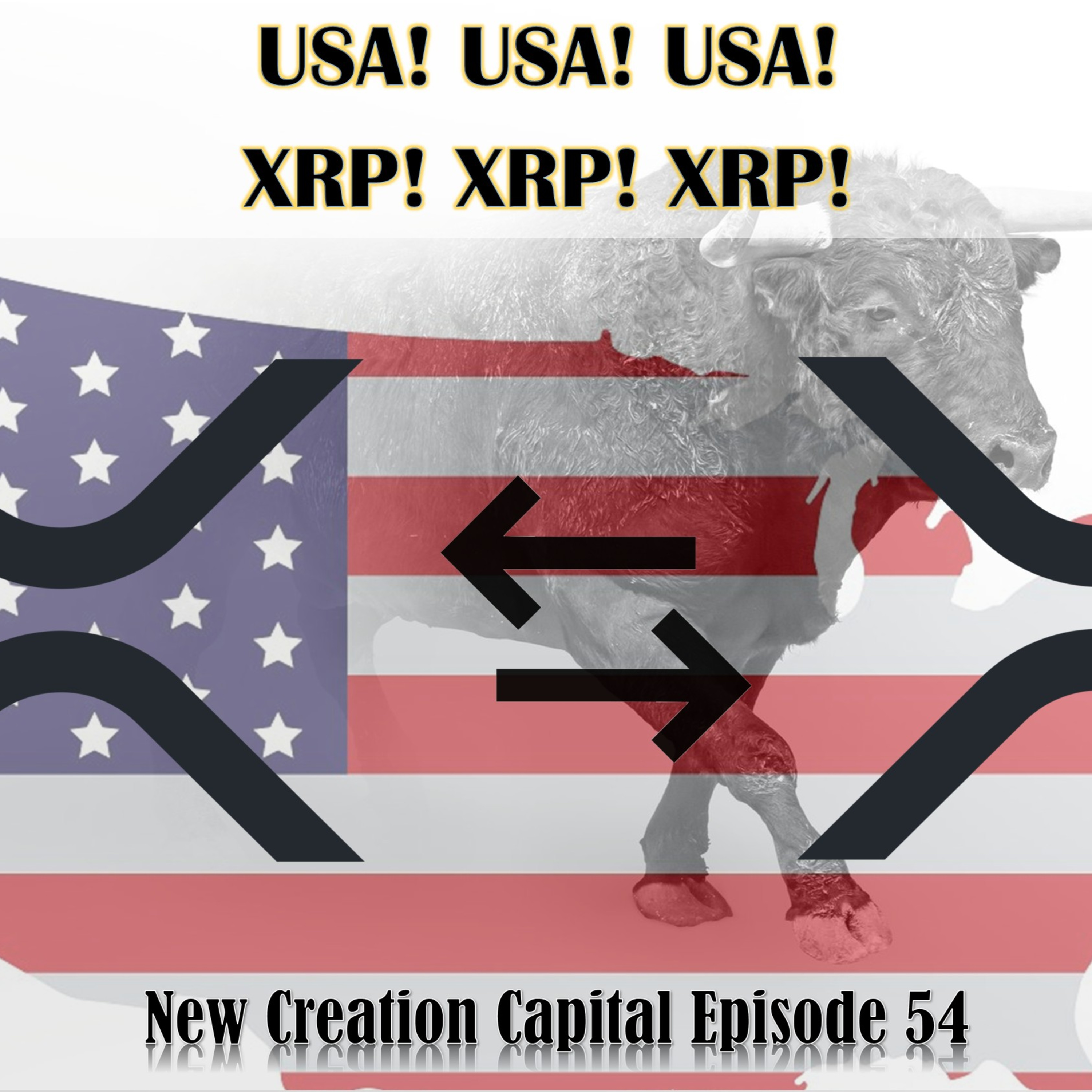 Episode 54: USA! USA! USA! XRP! XRP! XRP! episode artwork