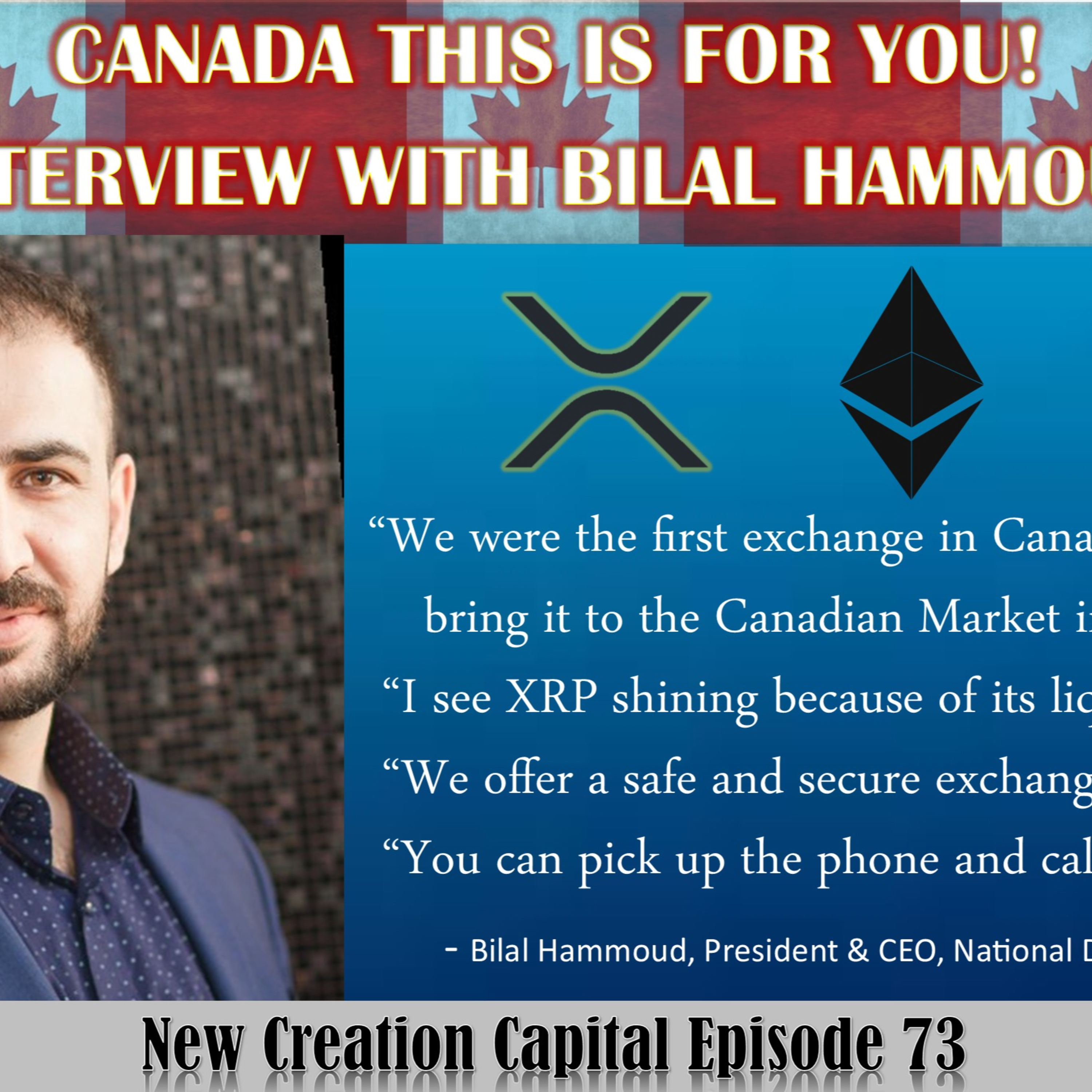 Episode 73: Hey Canada This Is For You! Interview with NDAX.IO CEO Bilal Hammoud episode artwork