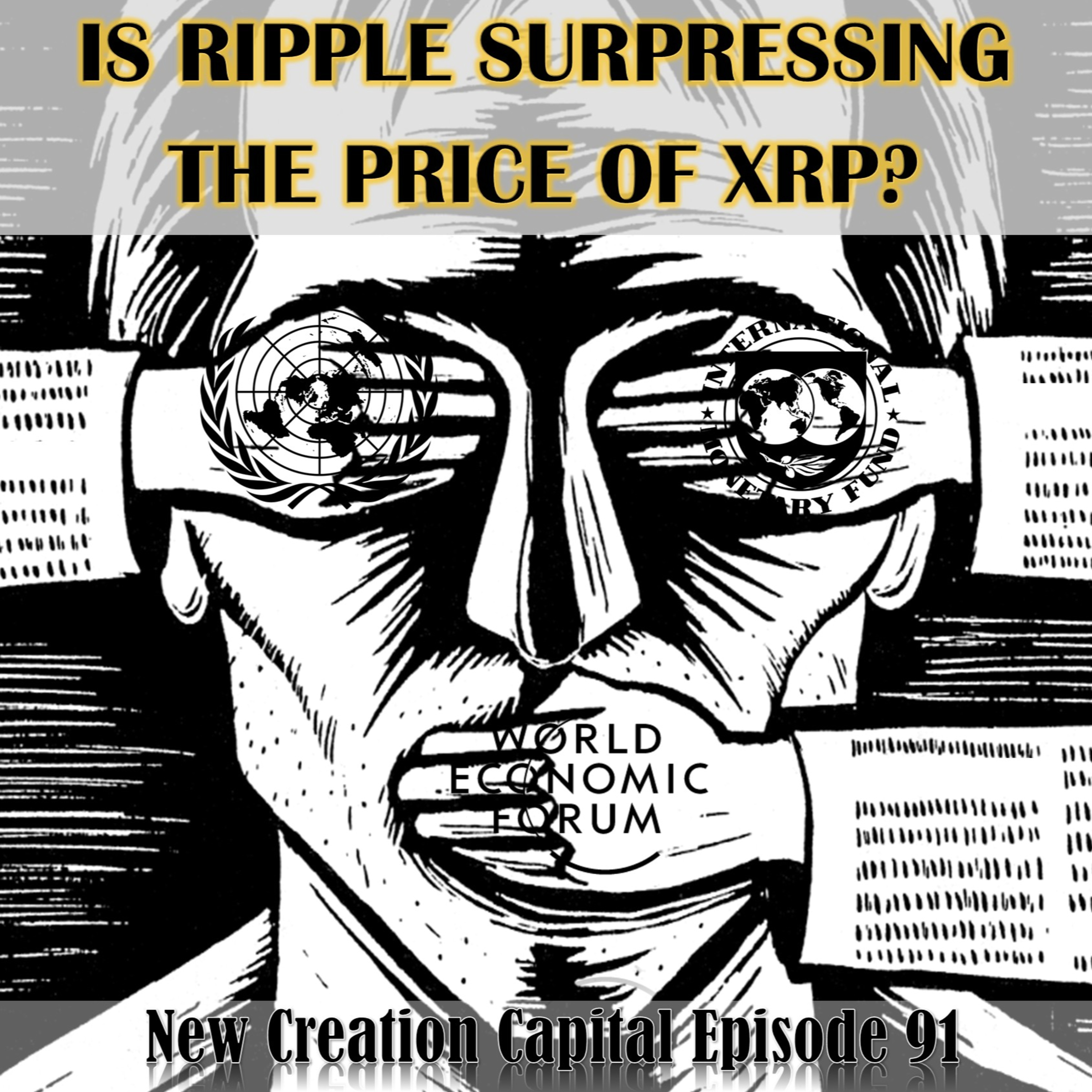 Episode 91: Is Ripple Suppressing The Price of XRP?  episode artwork