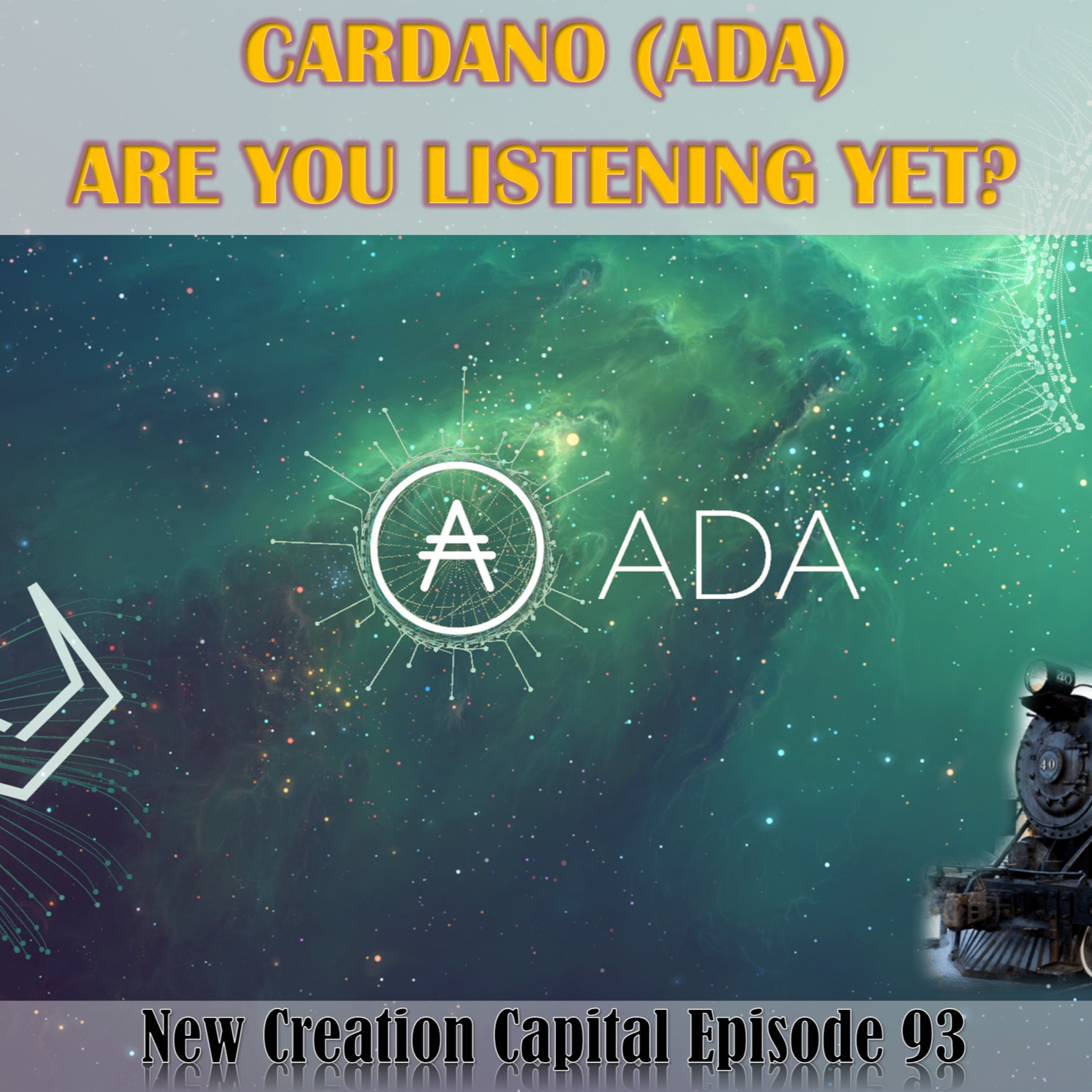 Episode 93: Cardano (ADA). Are You Listening Now? episode artwork