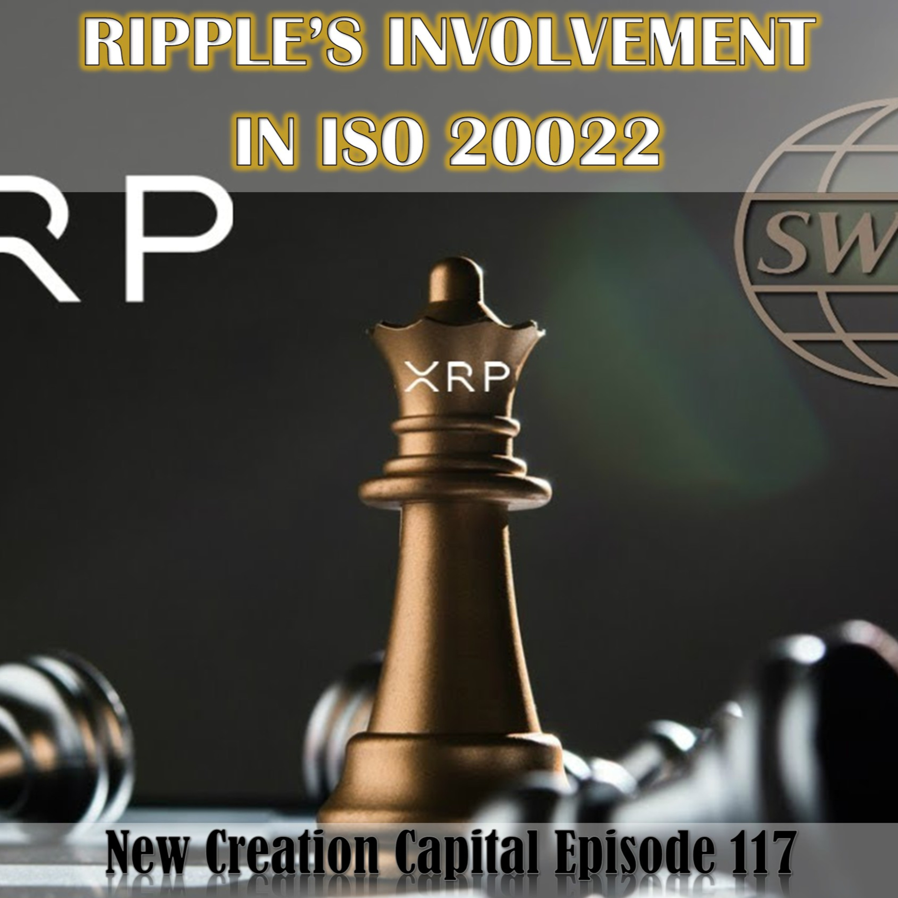 Episode 117: Ripple’s involvement in ISO 20022: A step towards wider acceptance in the banking industry? episode artwork