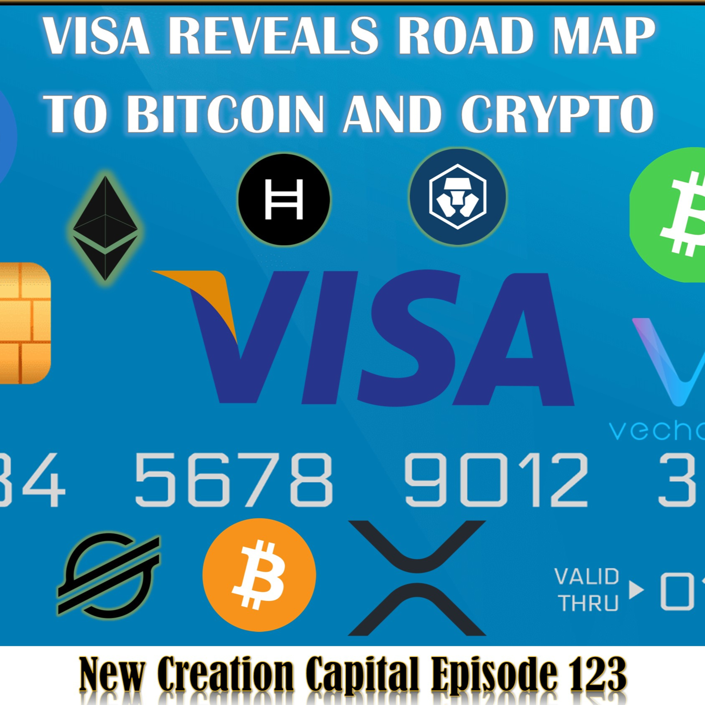 Episode 123: Visa Reveals Roadmap to Supporting Bitcoin and Cryptocurrency, Runs on Ripple episode artwork