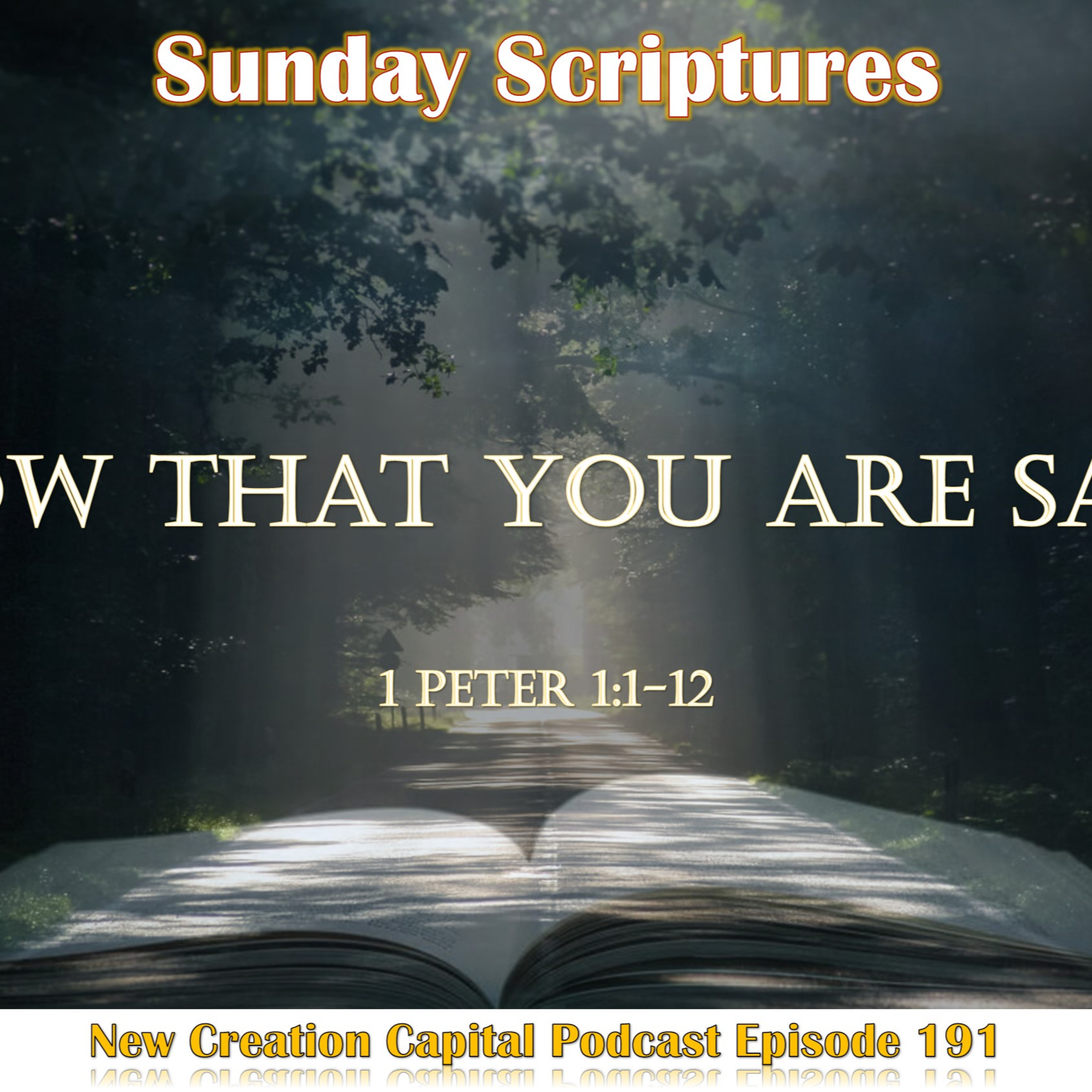 Episode 191: 📖 Know That You Are Saved -Part I 💥 Sunday Scriptures  episode artwork