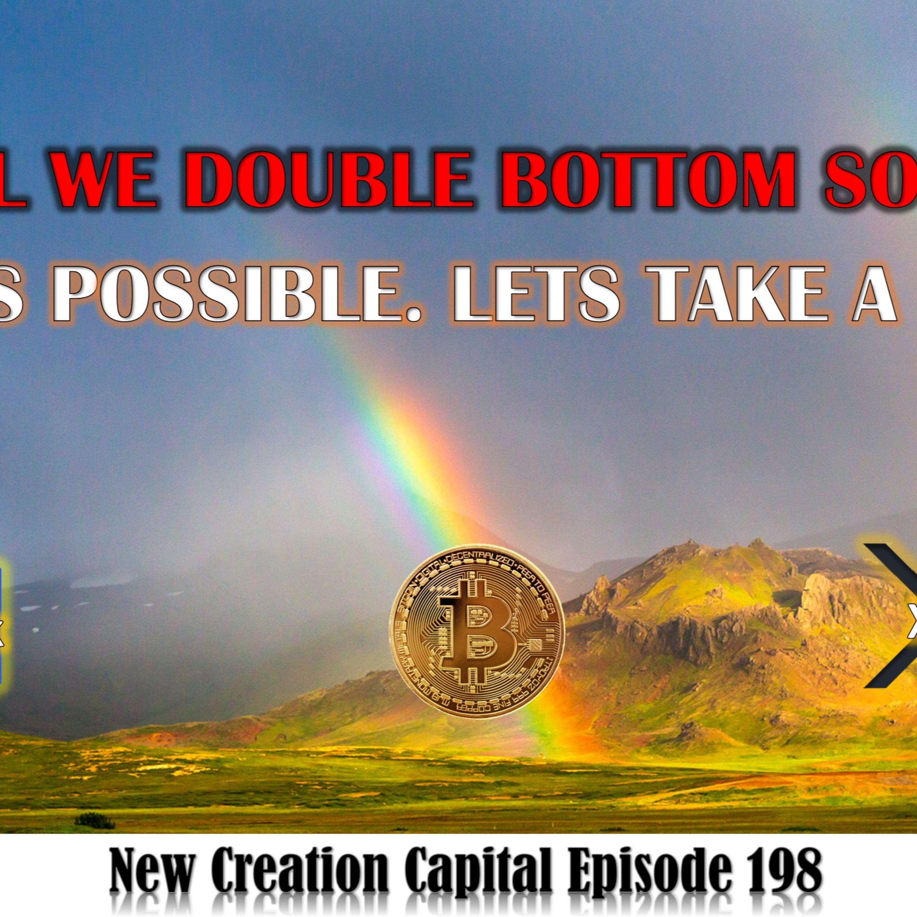 Episode 198: Will Bitcoin 🚨 ETH 💥Chainlink 💲XRP 🛑 Double Bottom? Its Possible, Lets Take A Look! episode artwork