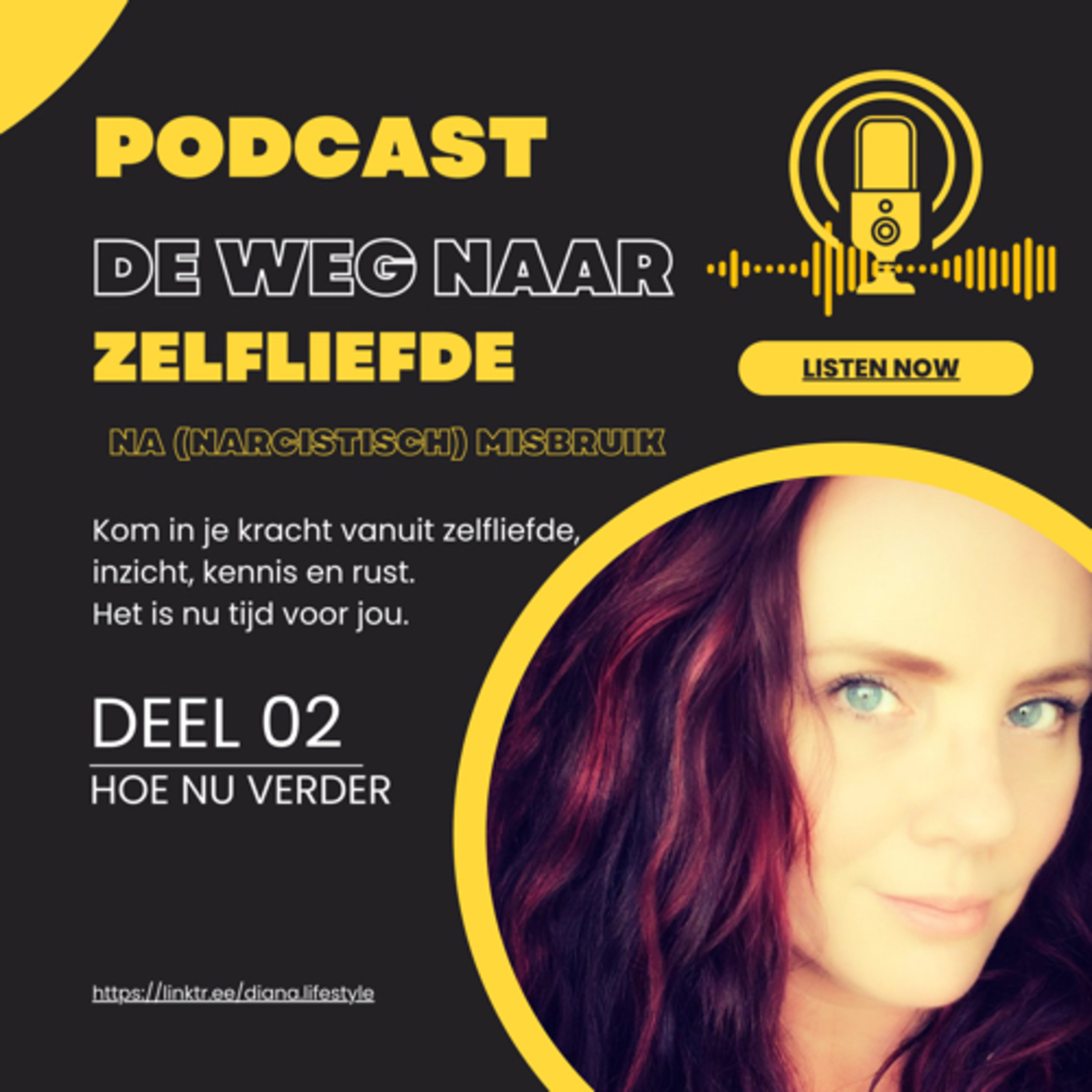 Starten podcast-De weg naar zelfliefde na (narcistisch) misbruik