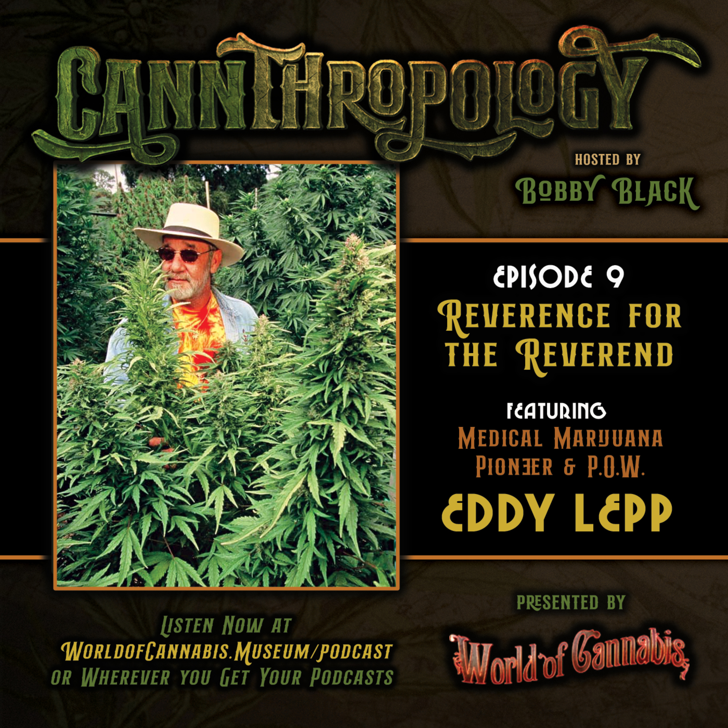 EP. 09 - REVERENCE FOR THE REVEREND (with guest OG Eddy Lepp) episode artwork