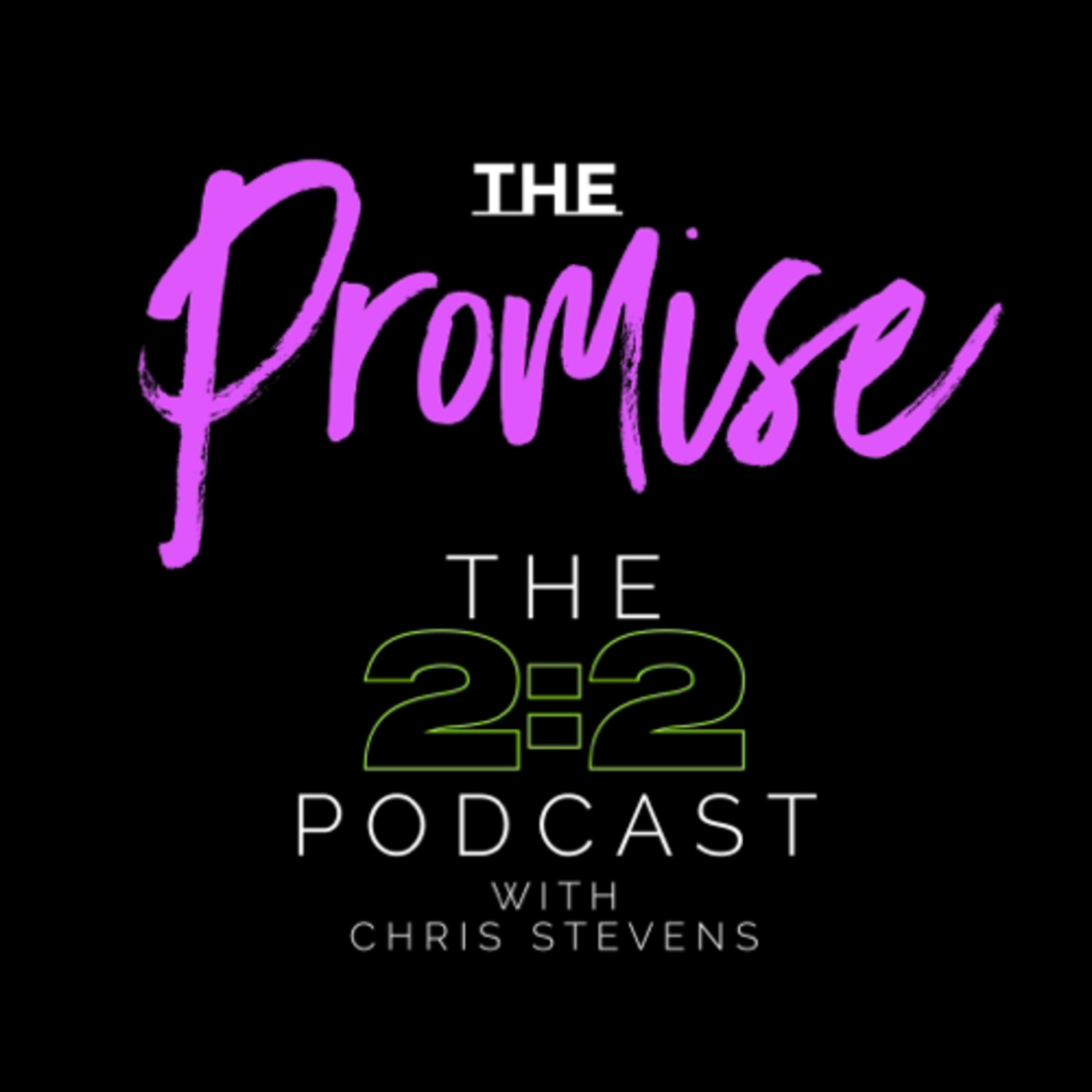 The 2:2 Podcast with Chris Stevens