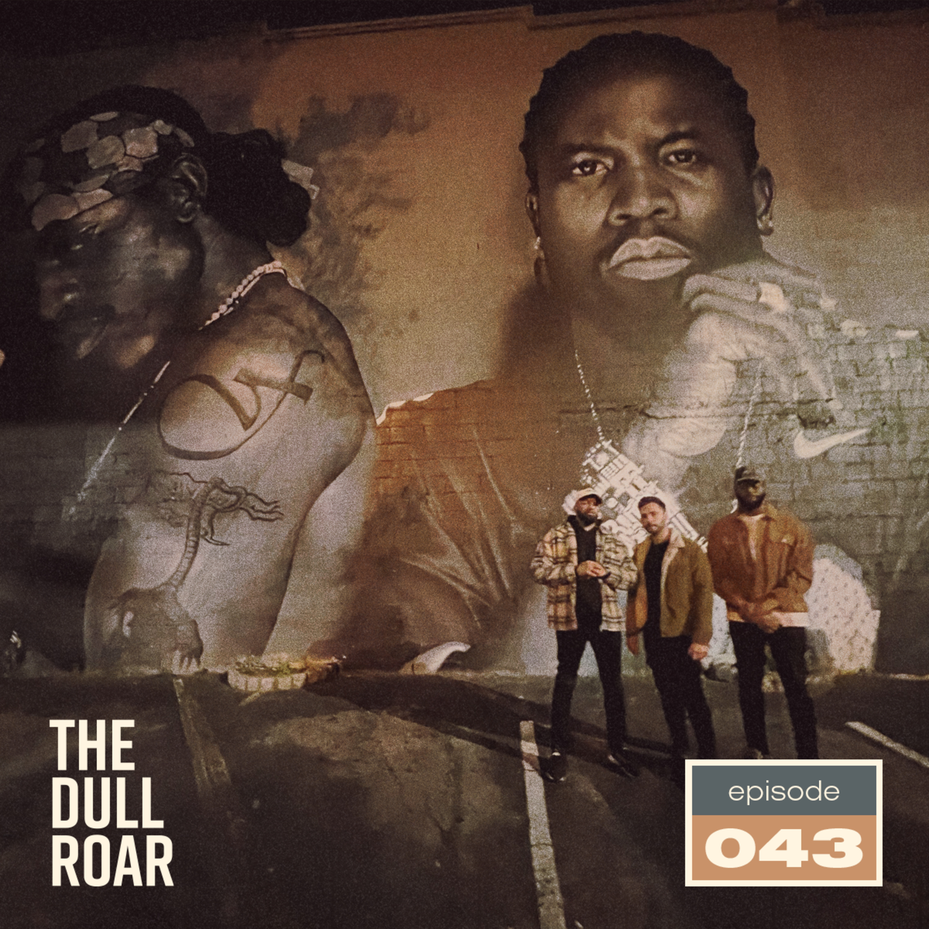 Ep43. The Dull Roar Tour episode artwork