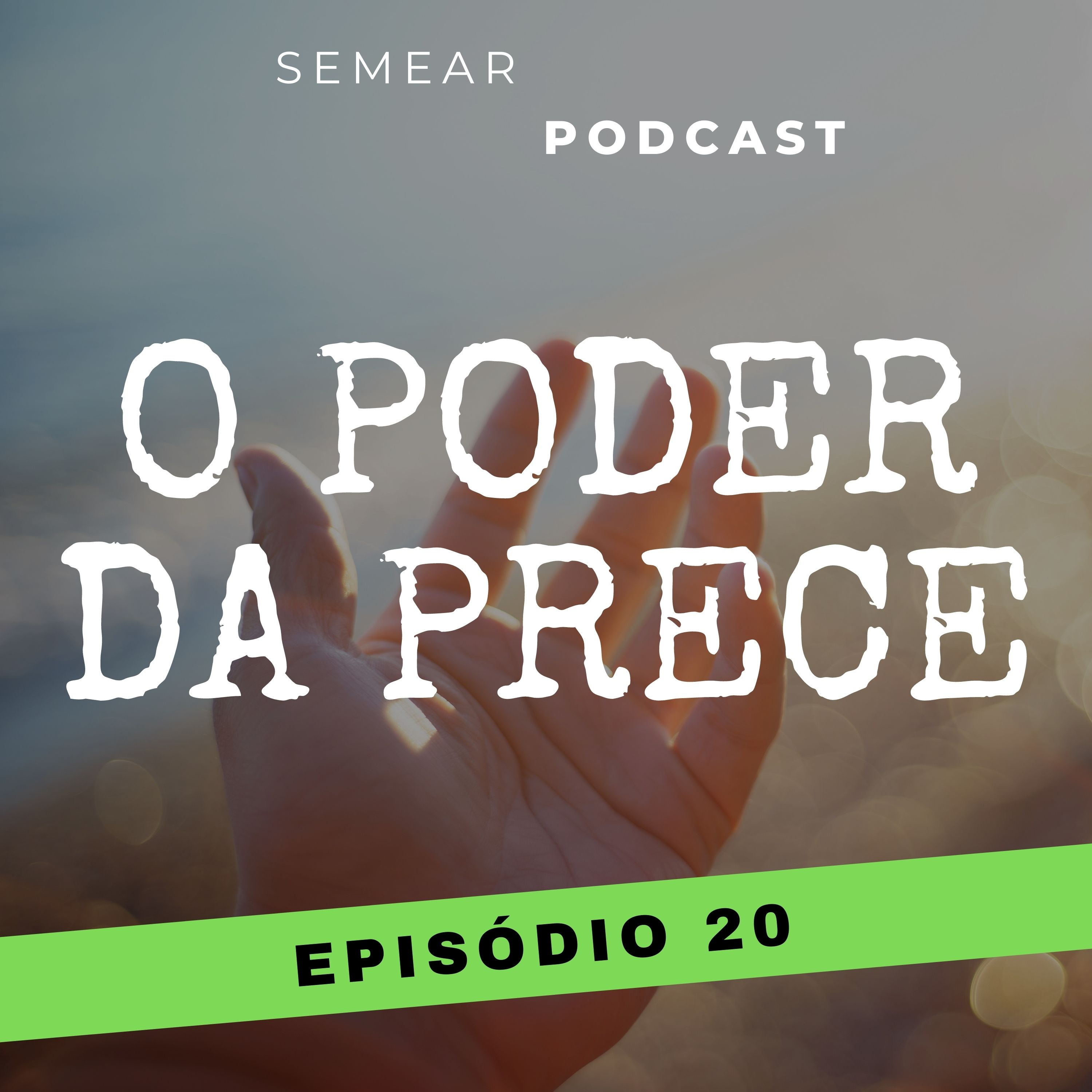#020 O poder da prece episode artwork