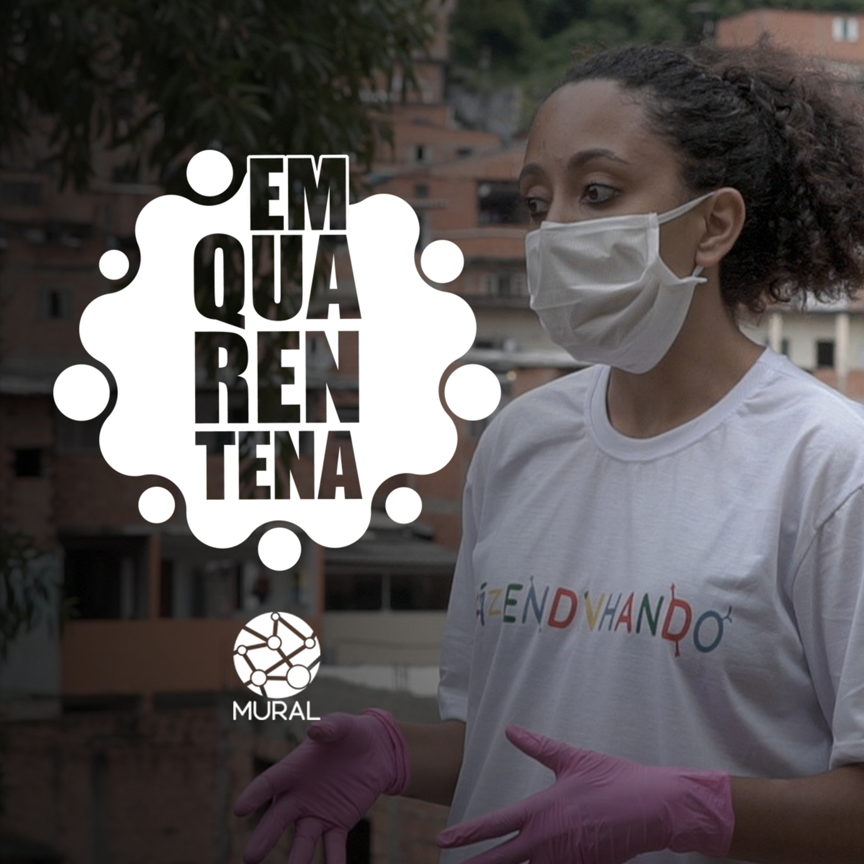 Em Quarentena