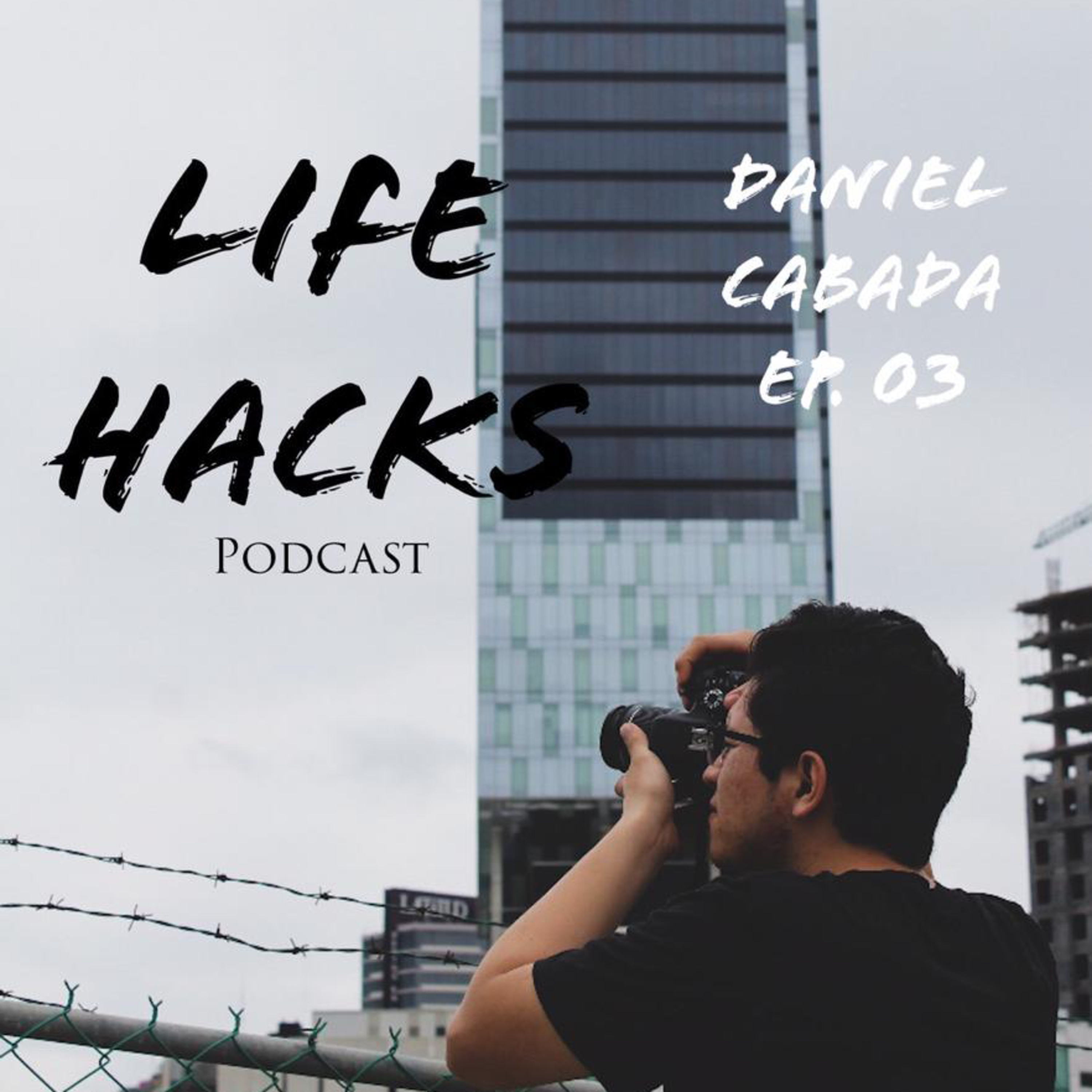 LIFE HACKS PODCAST