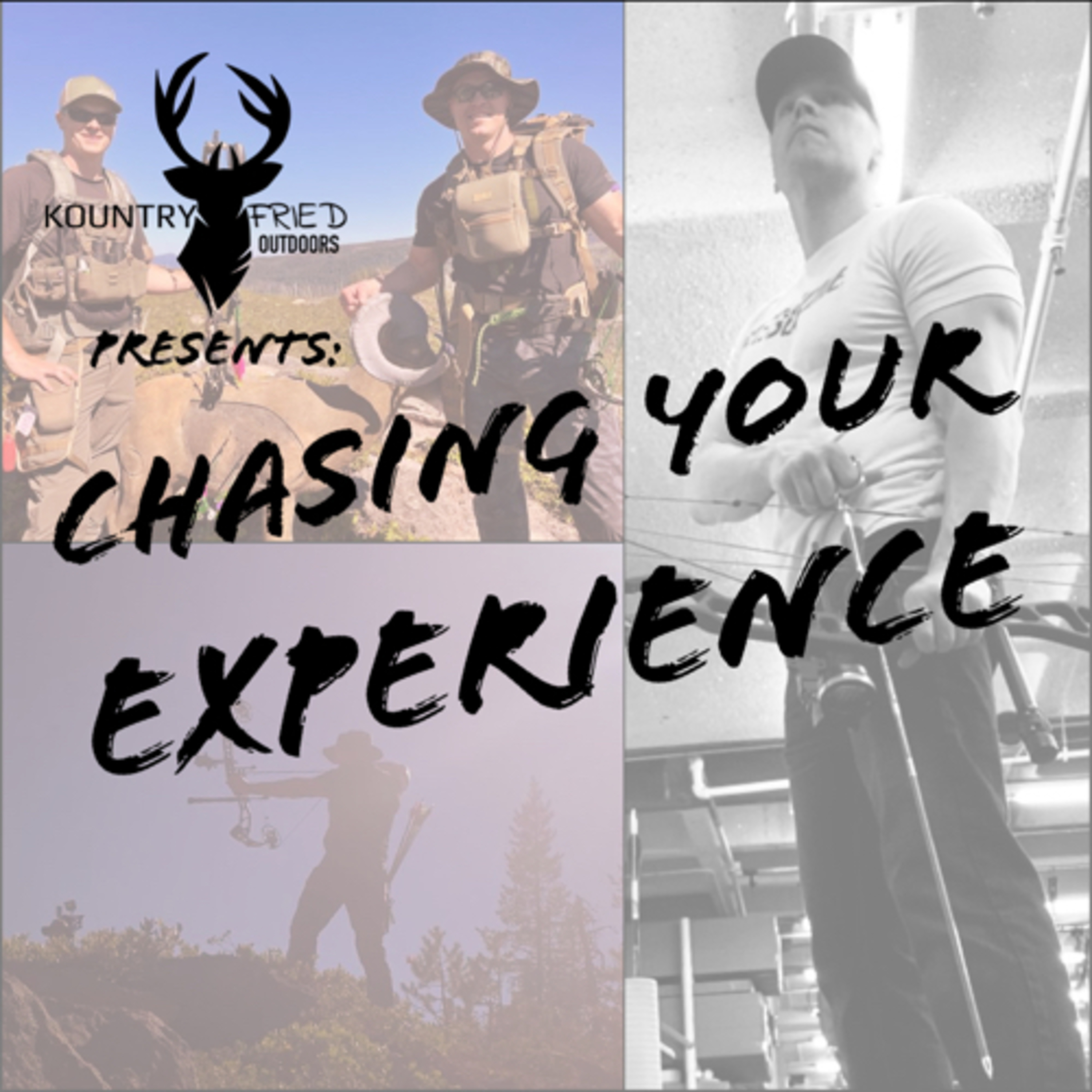 Kountryfried Outdoors: Chasing Your Experience