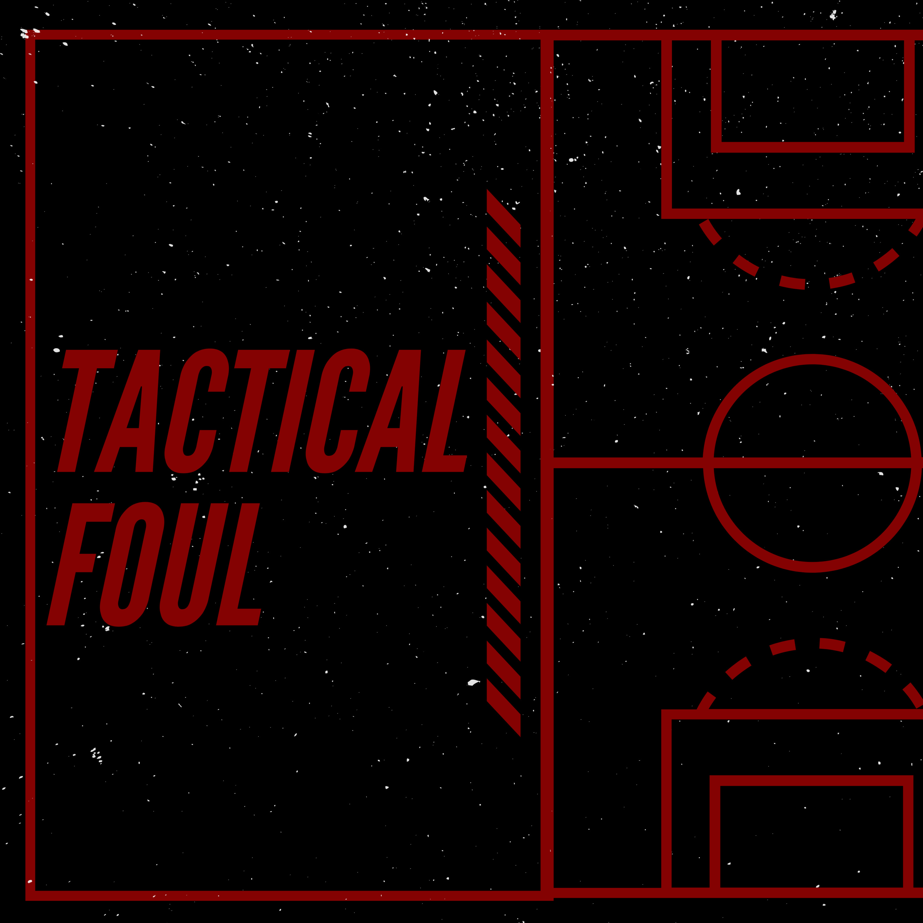 Episode 17: Tactical Foul 2020