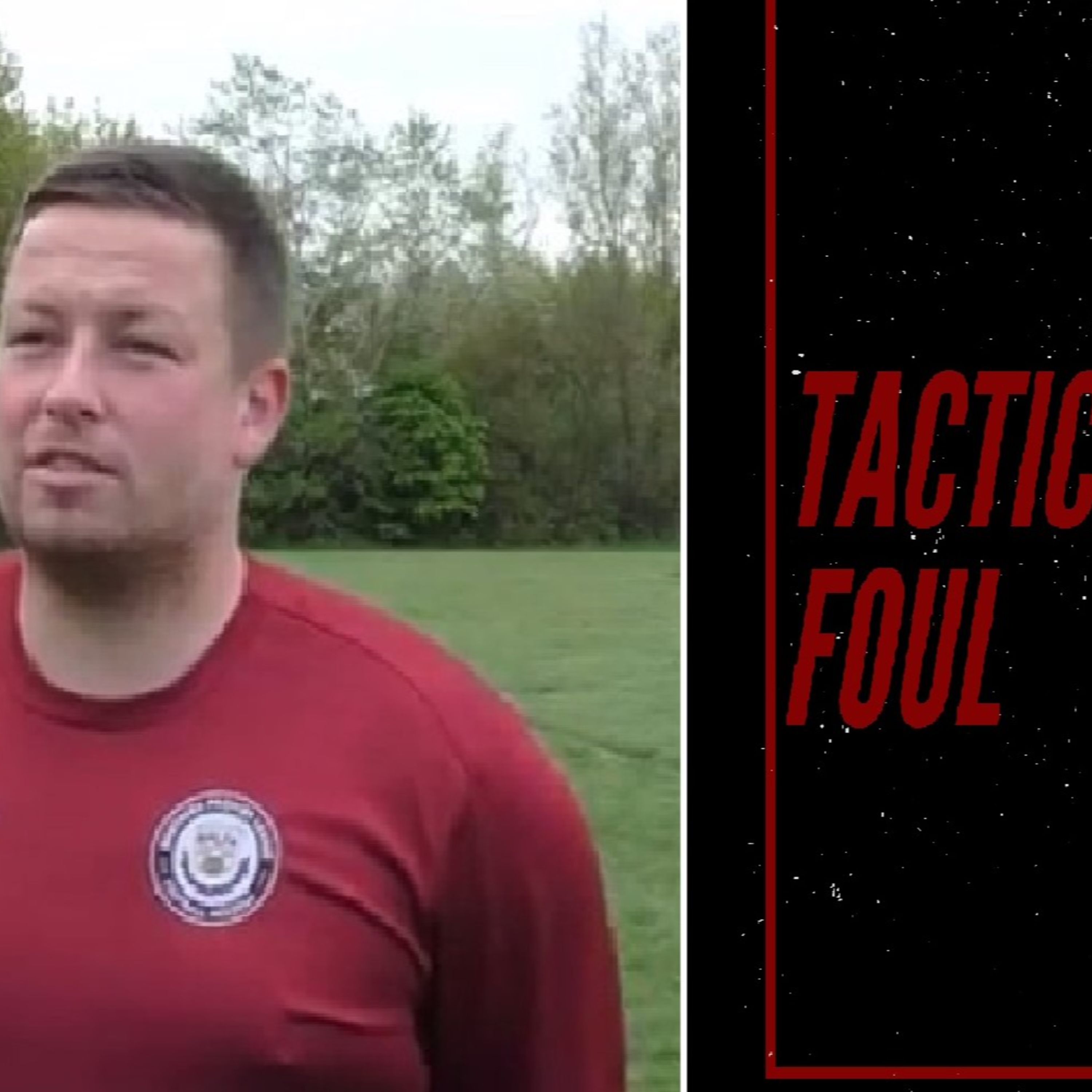 Episode 18: Tactical Foul W/Martyn Irvine episode artwork
