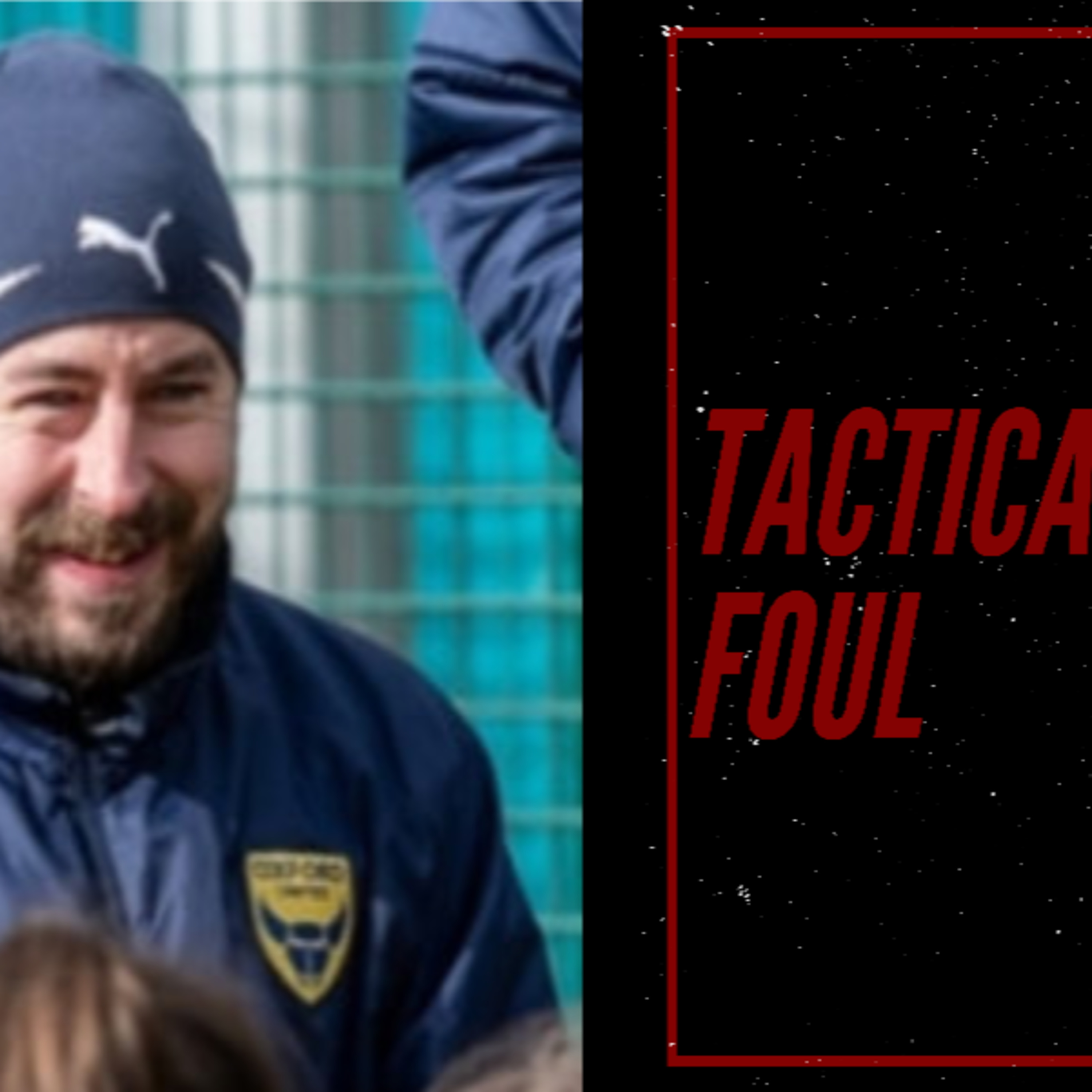 Episode 25: Tactical Foul W/ Rob Porter episode artwork