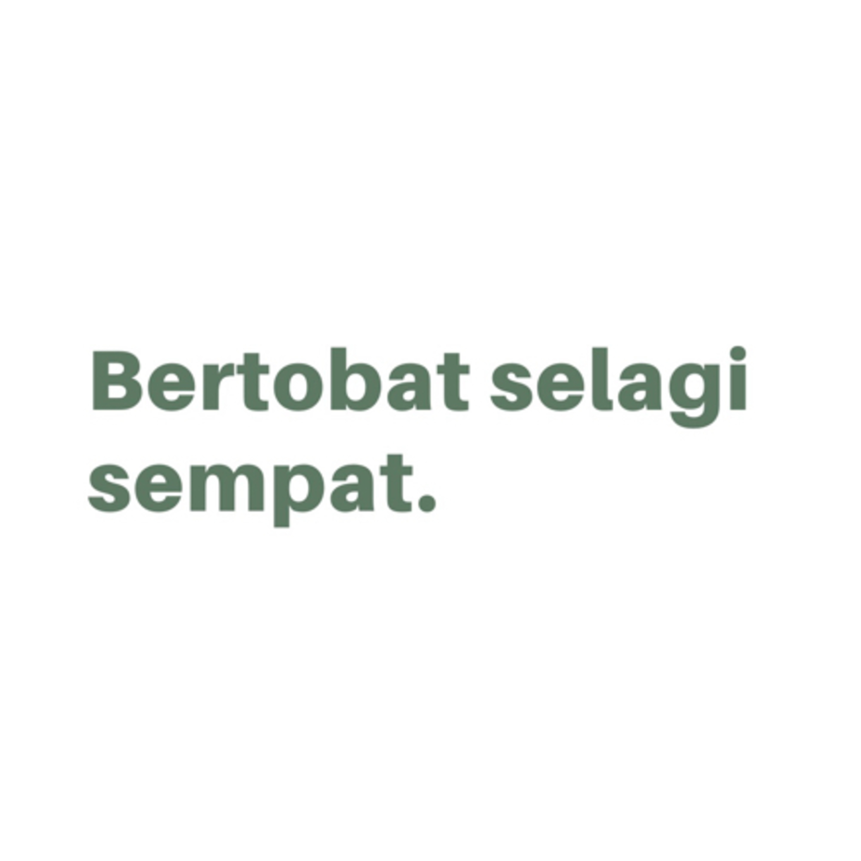 BERHENTI SEJENAK