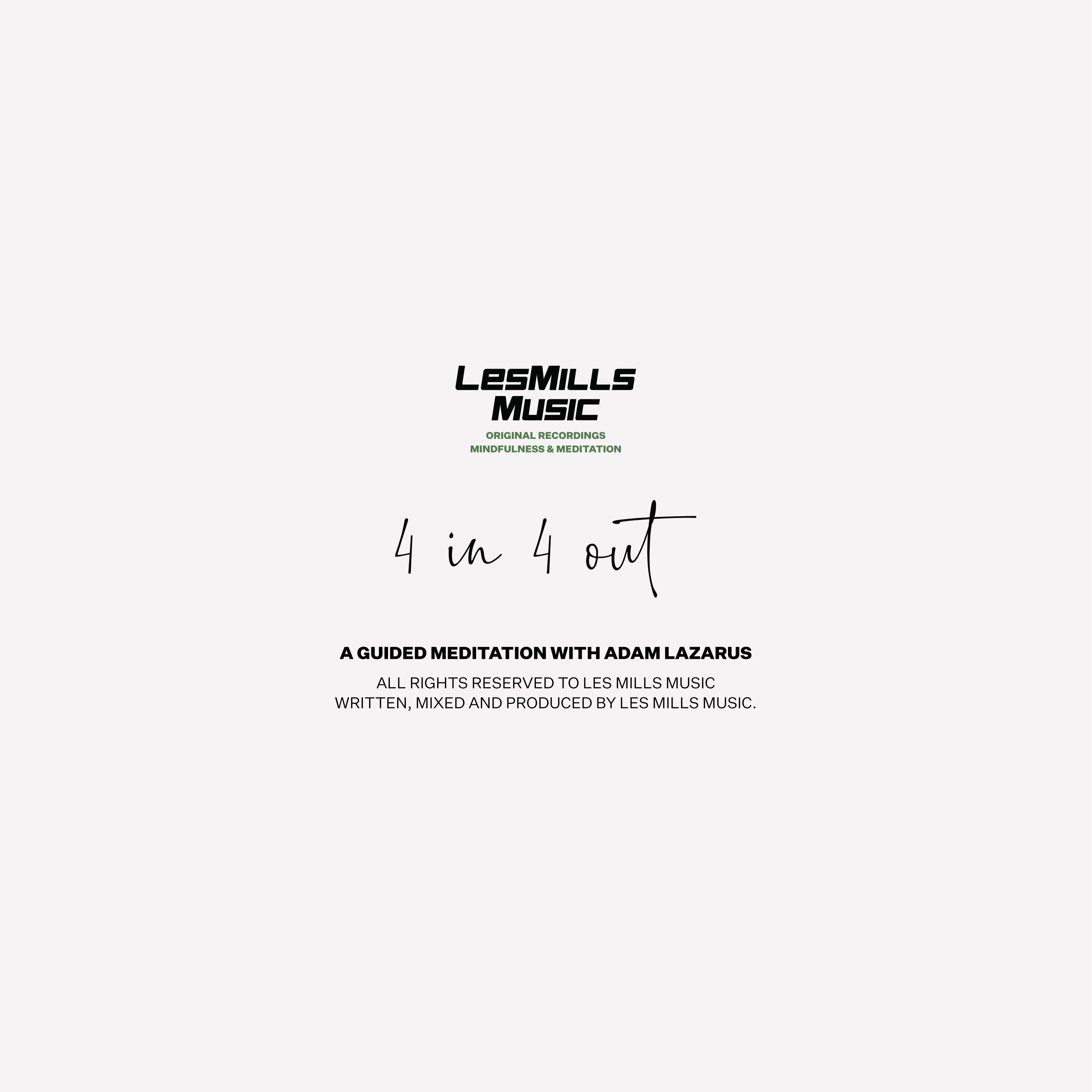 Les Mills Mindfulness — Four in four out