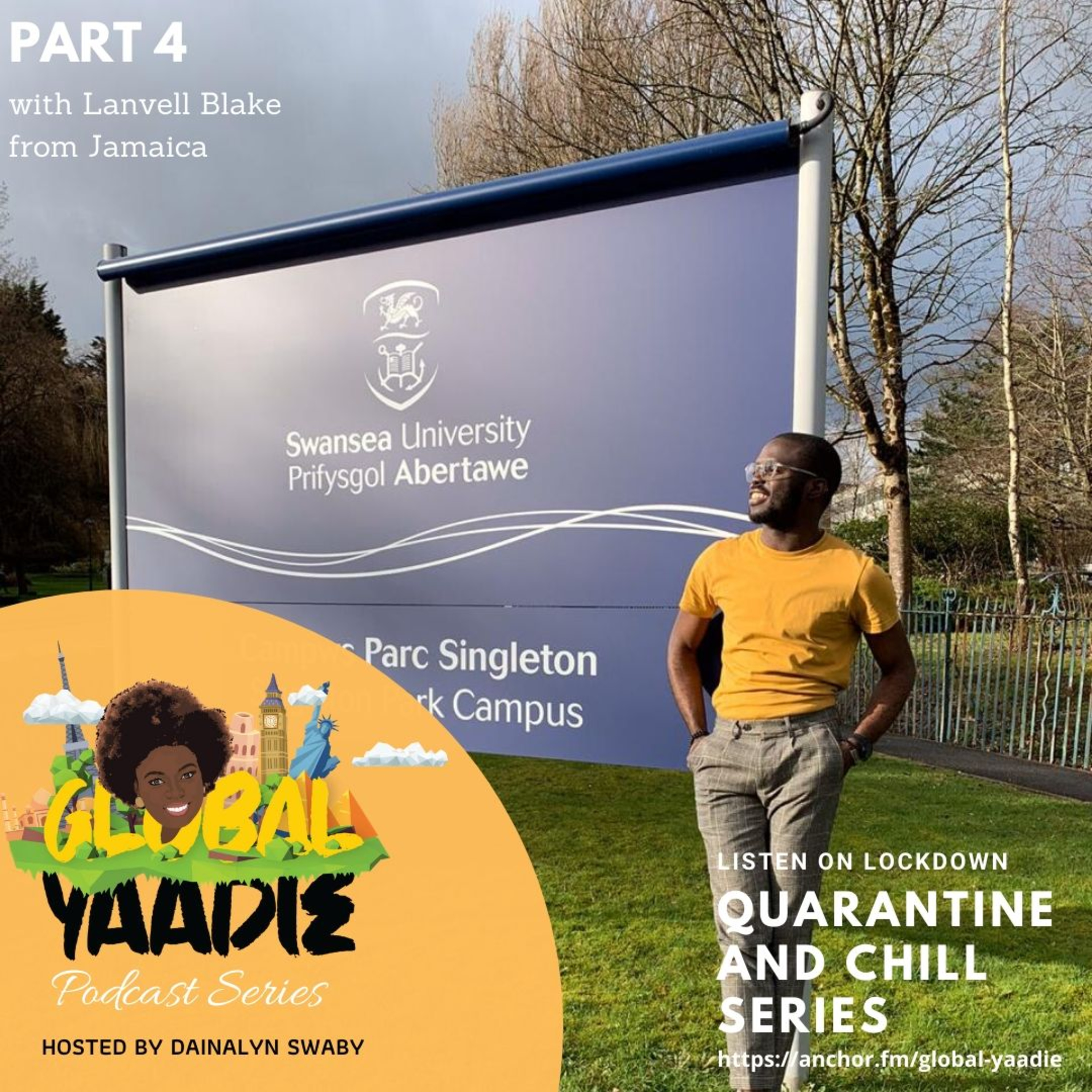 Part 4B – Quarantine and Chill with Lanvell Blake from Jamaica episode artwork