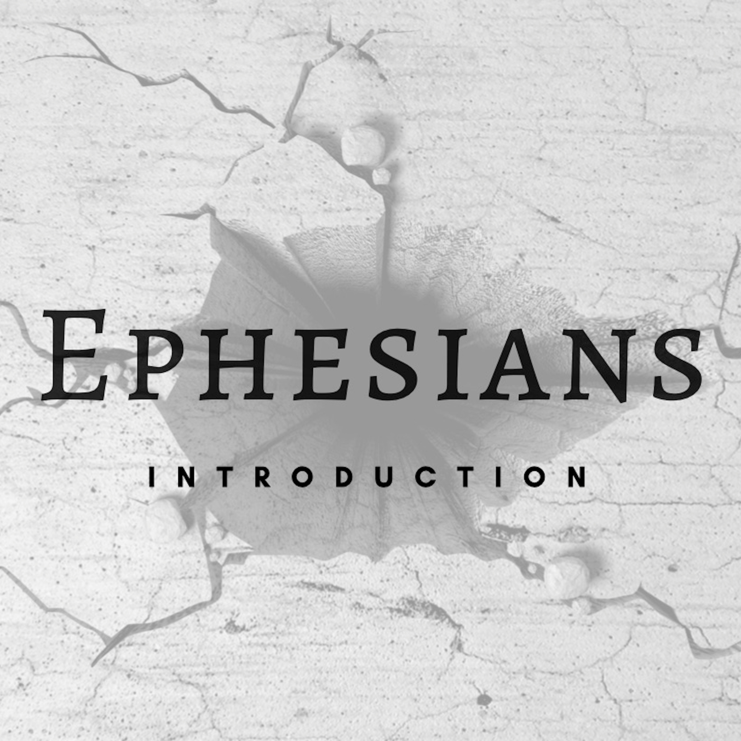 An Introduction to Ephesians episode artwork