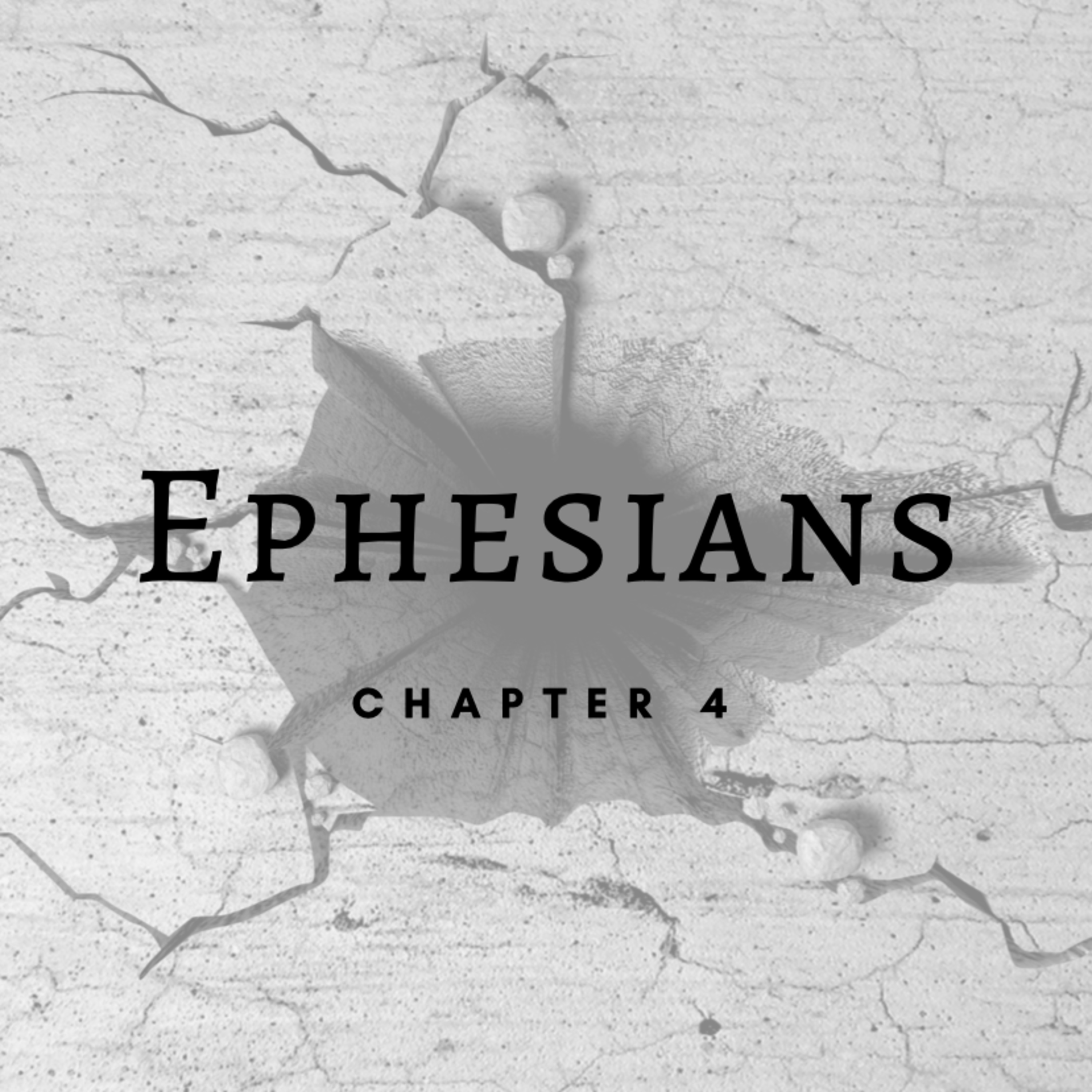 Ephesians 4 episode artwork