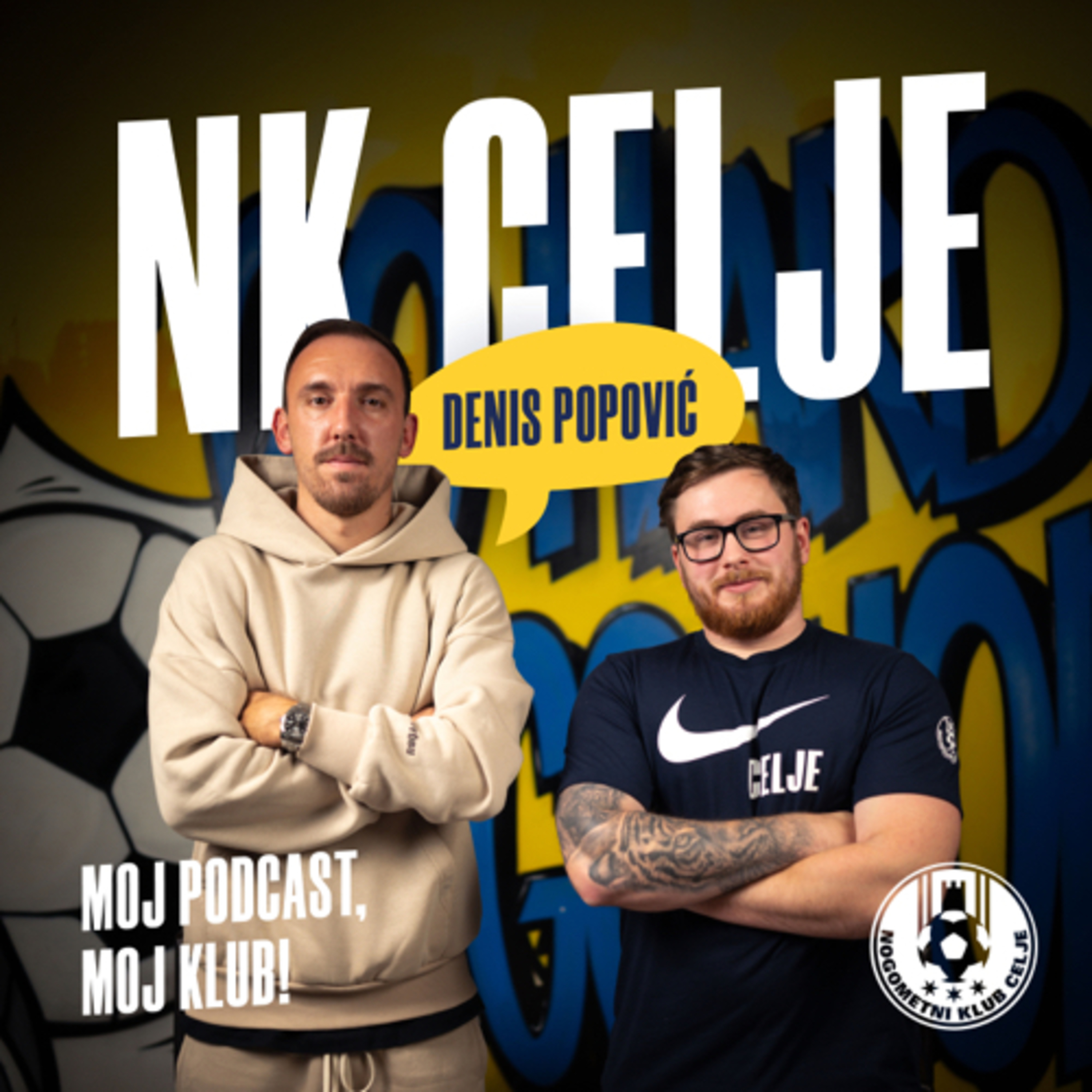 Otrok Celja, popotnik po svetu in kapetan - Denis Popović | Moj podcast, moj klub | S01E01 episode artwork