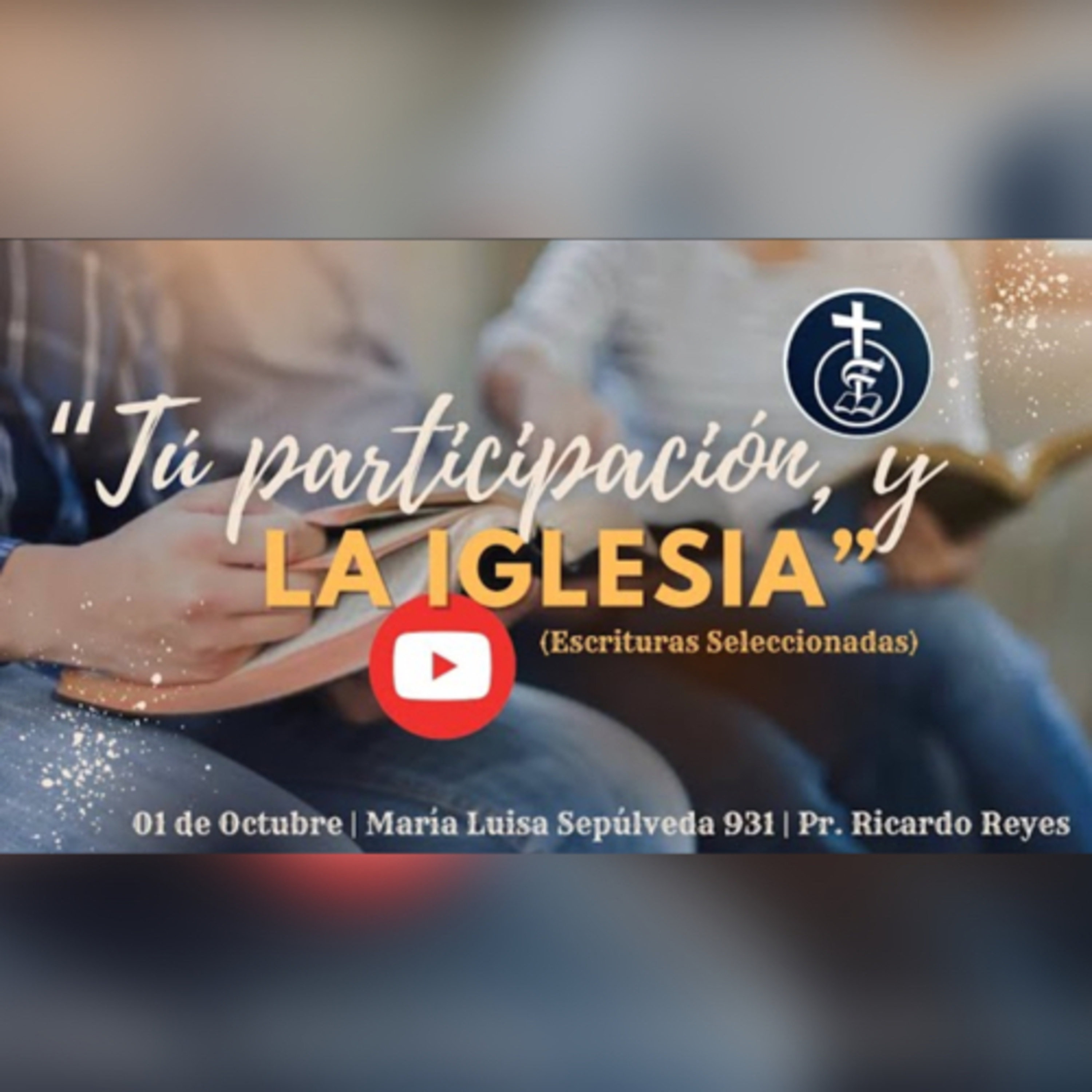Tú participación, y la Iglesia | Escrituras Seleccionadas. episode artwork