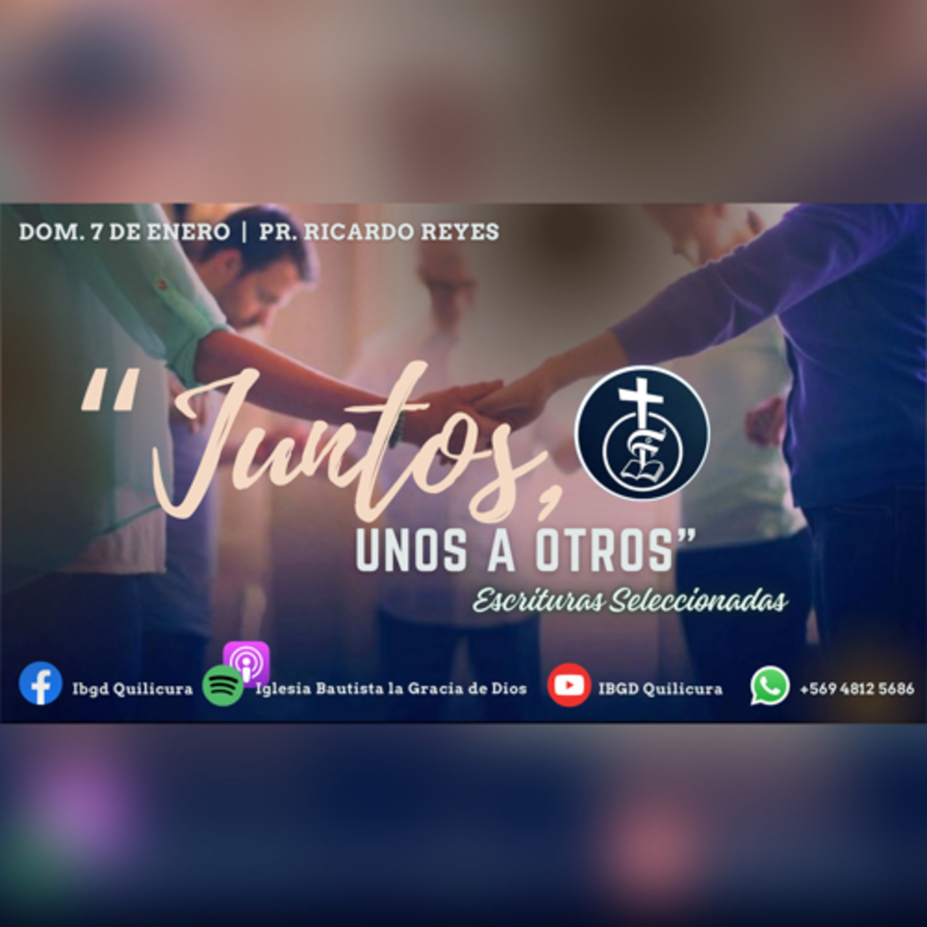 Juntos, unos a otros (Escrituras Seleccionadas) | Pr. Ricardo Reyes M. episode artwork