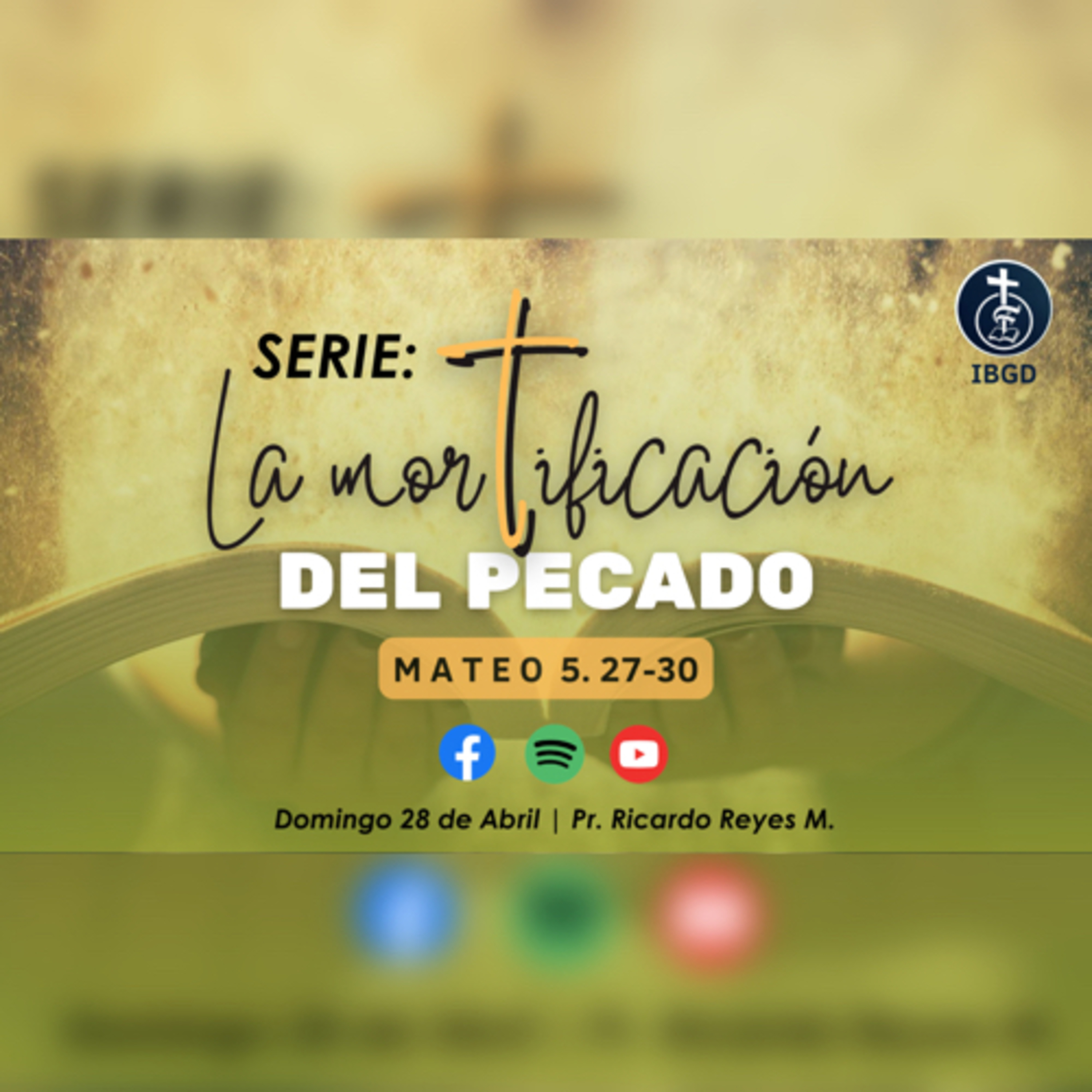 La Mortificación del Pecado (Mateo 5: 27-30). episode artwork