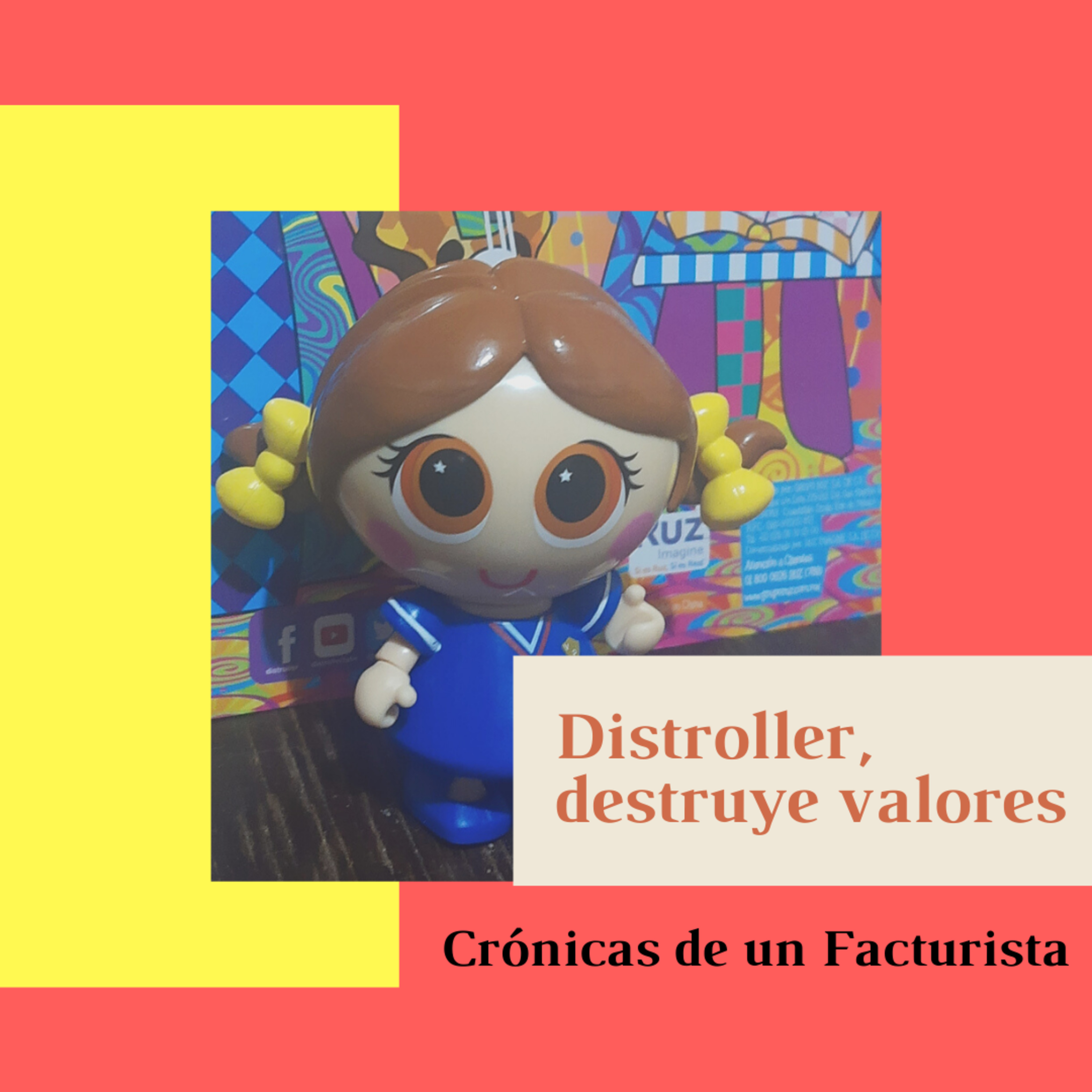 Episodio 1: Distroller, Destruye Valores