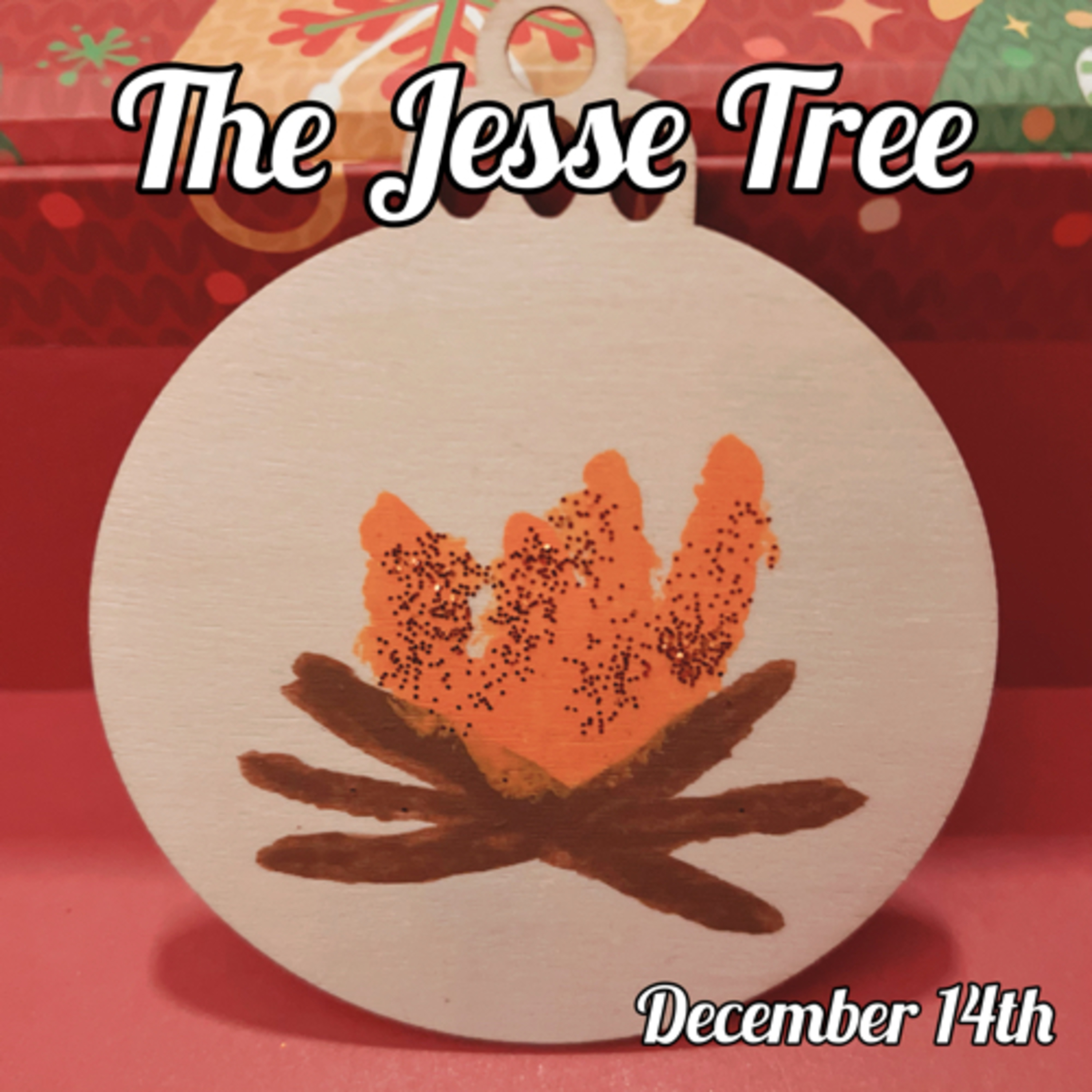The Jesse Tree - The Story Of Jesus