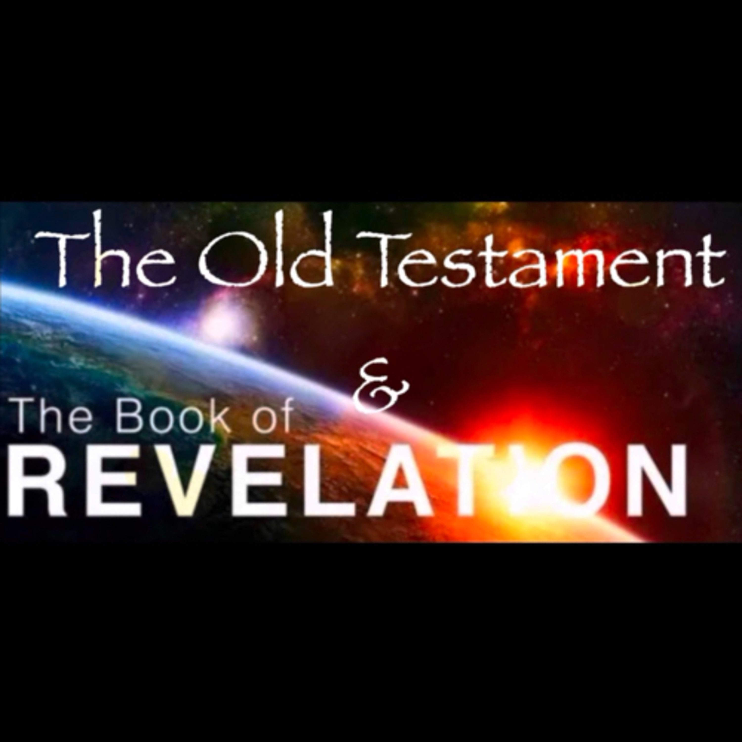 The Old Testament, The Prophets & The Book of Revelation | Introduction Part IV episode artwork