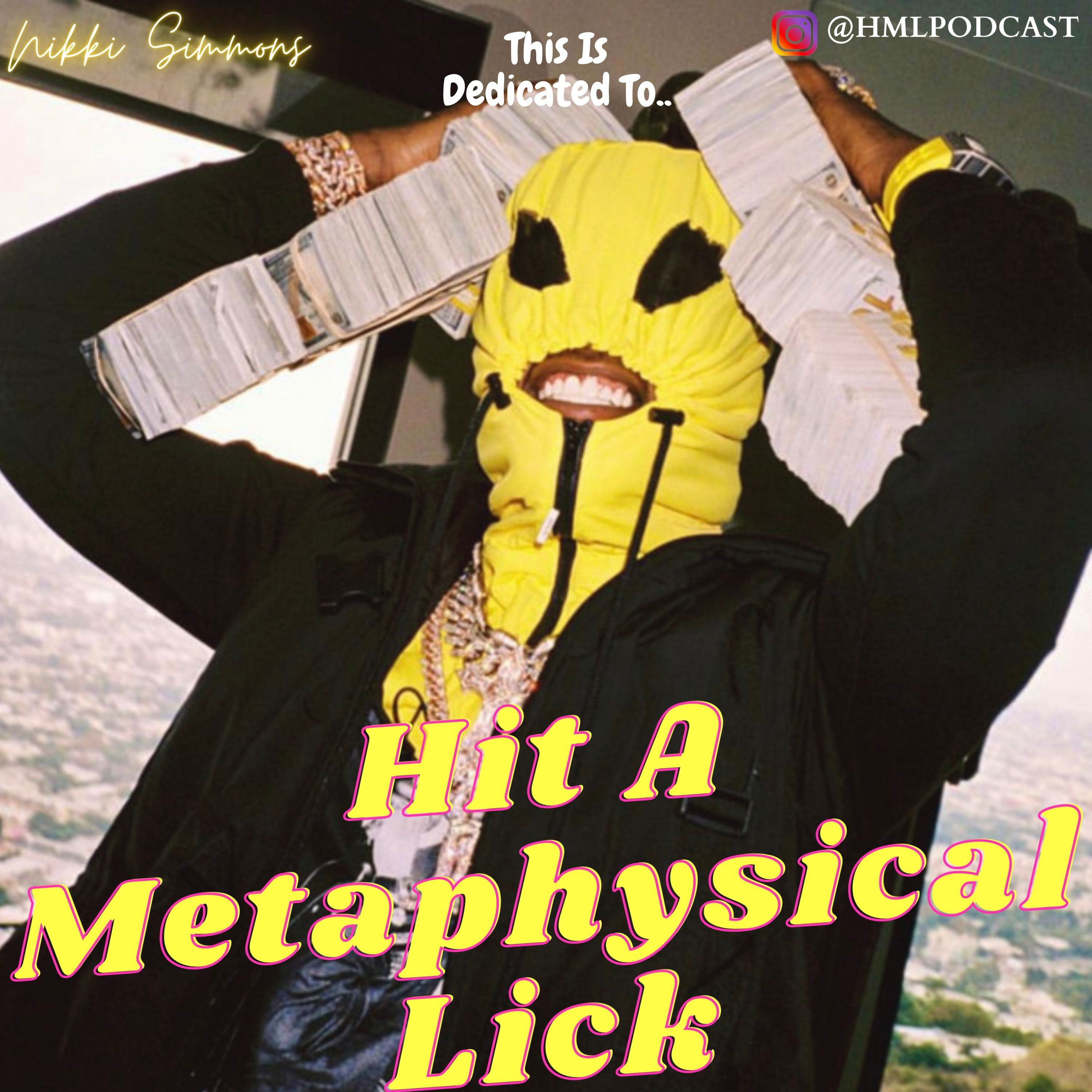 Hit A Metaphysical Lick