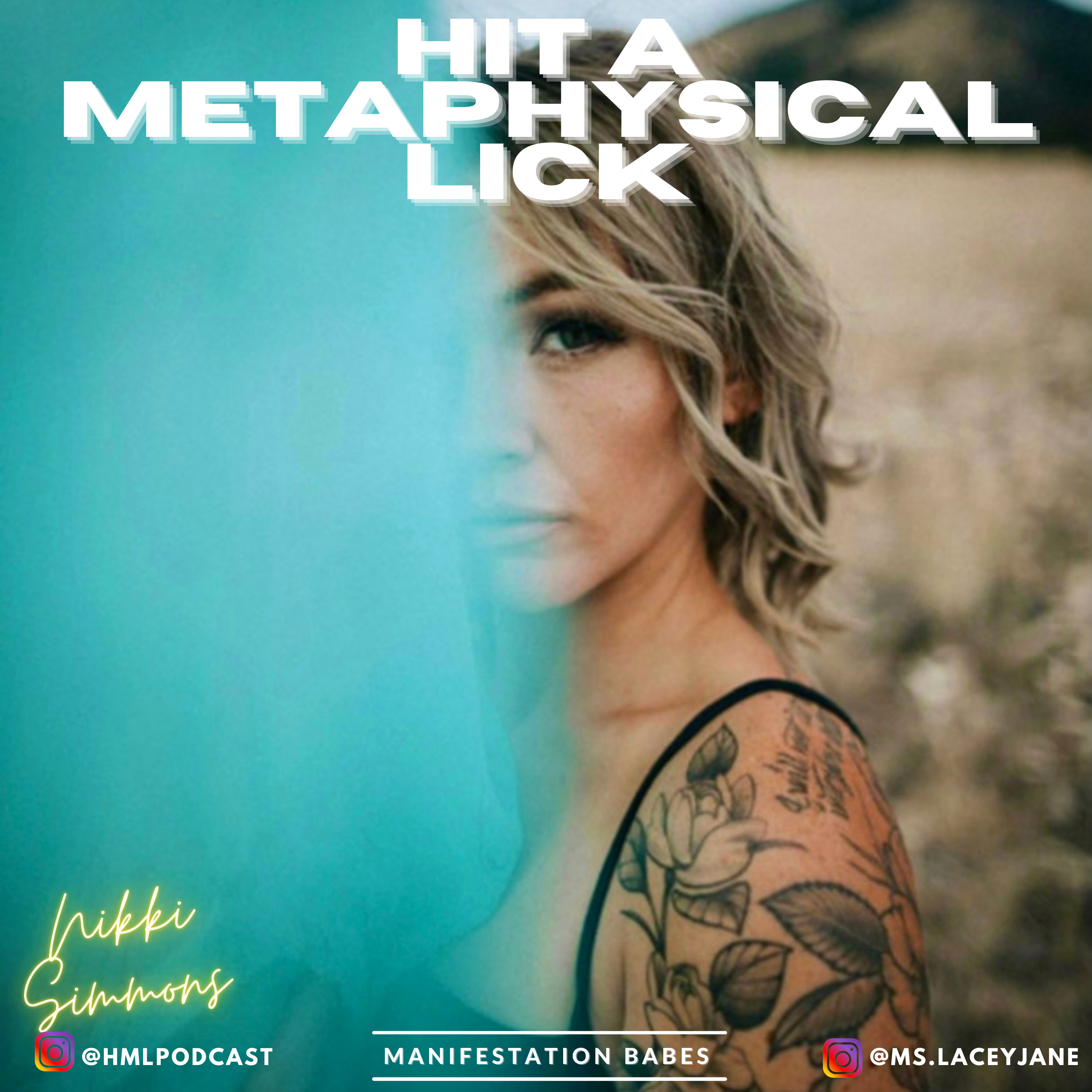 Hit A Metaphysical Lick