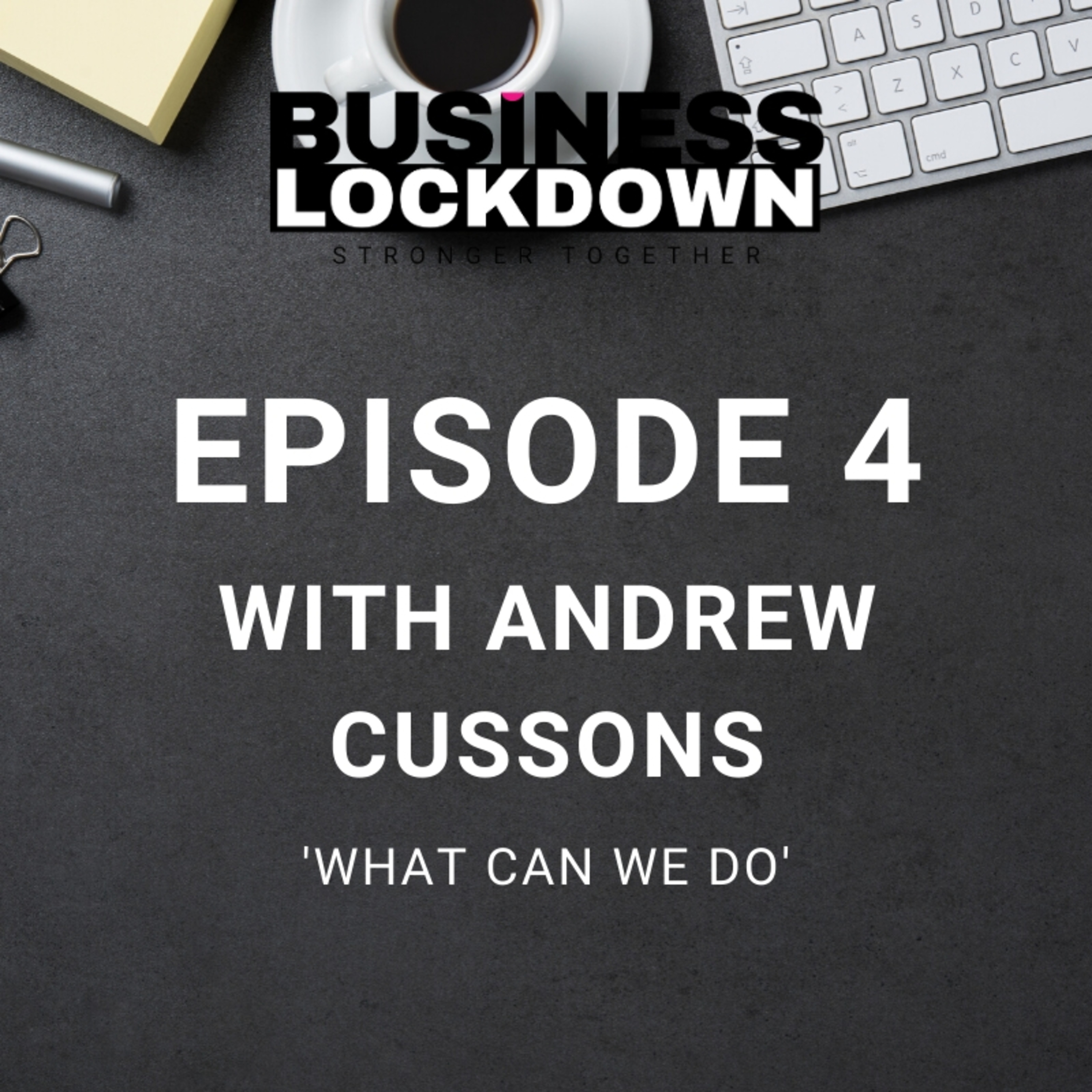 The Business Lockdown Podcast