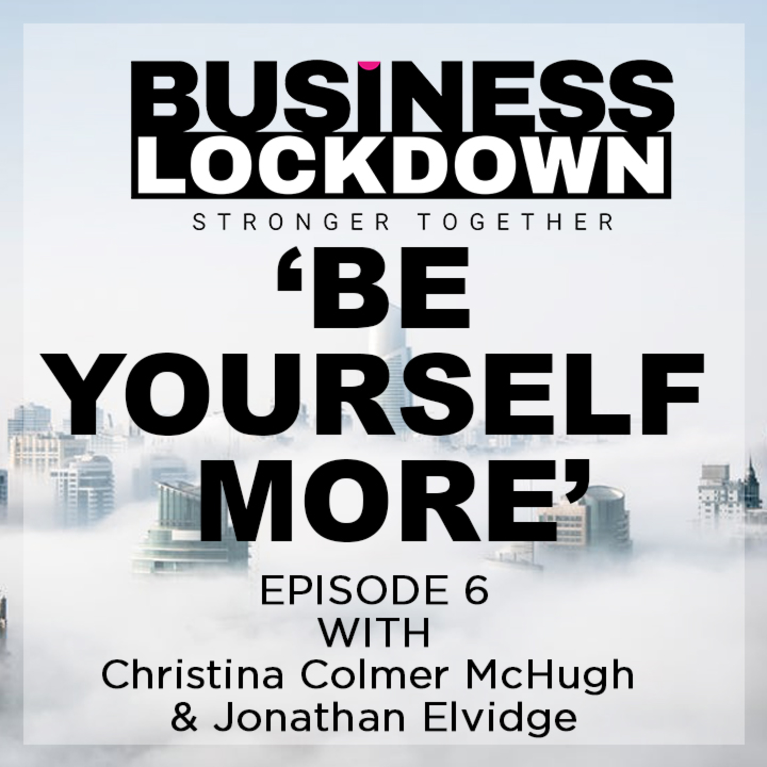 The Business Lockdown Podcast