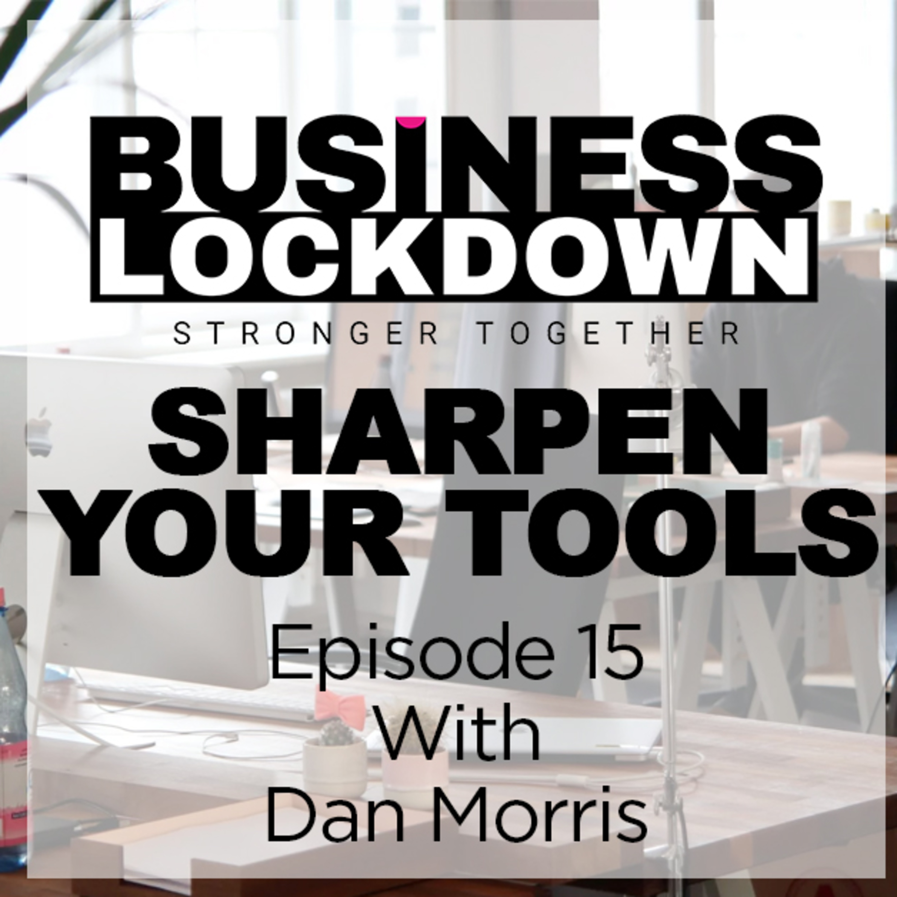 The Business Lockdown Podcast
