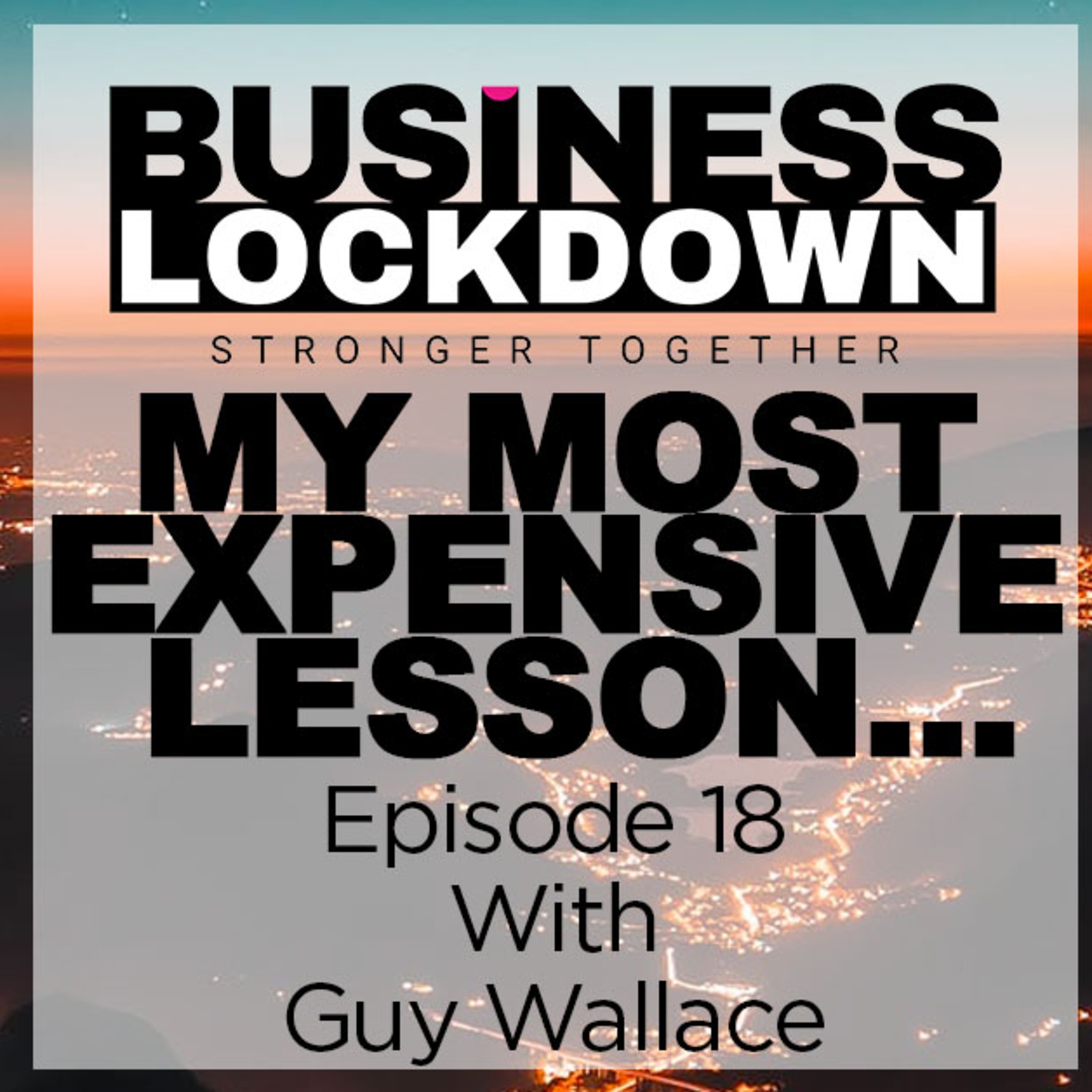 The Business Lockdown Podcast