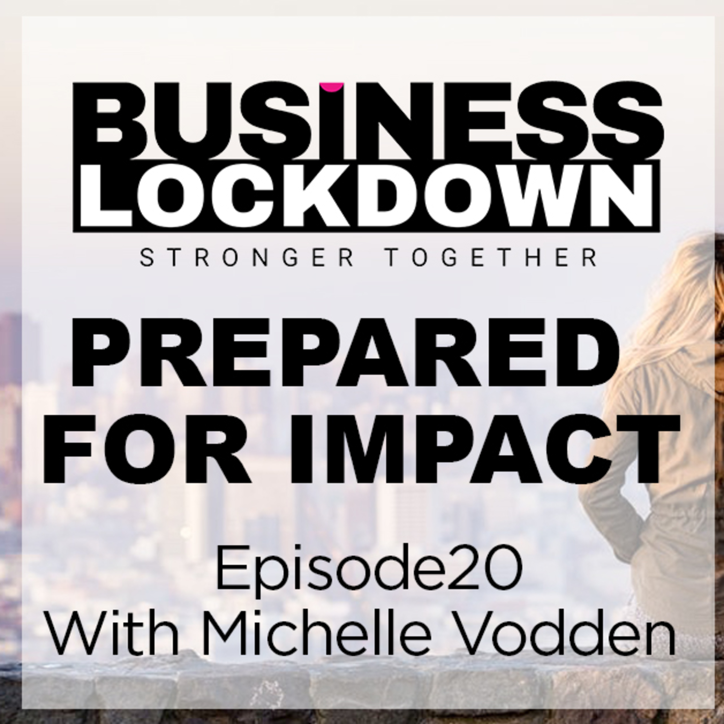 The Business Lockdown Podcast