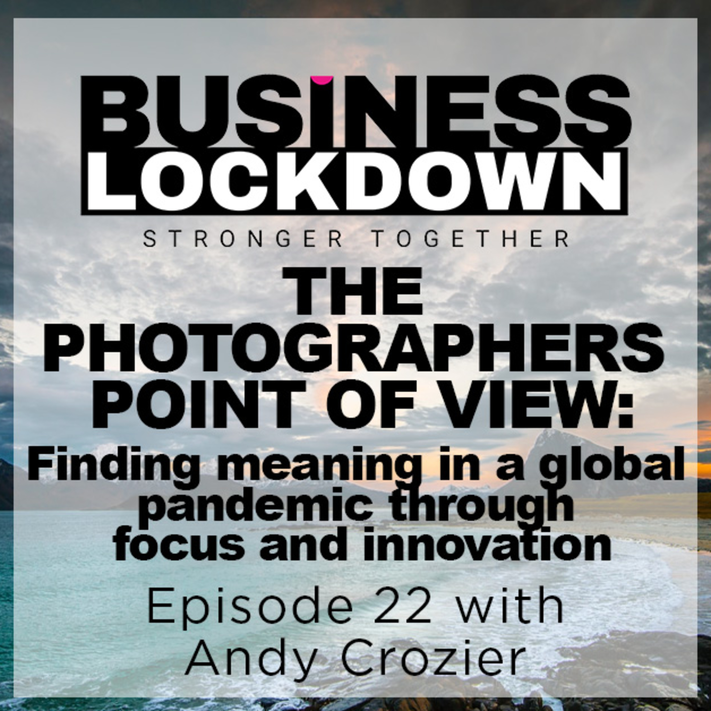 The Business Lockdown Podcast