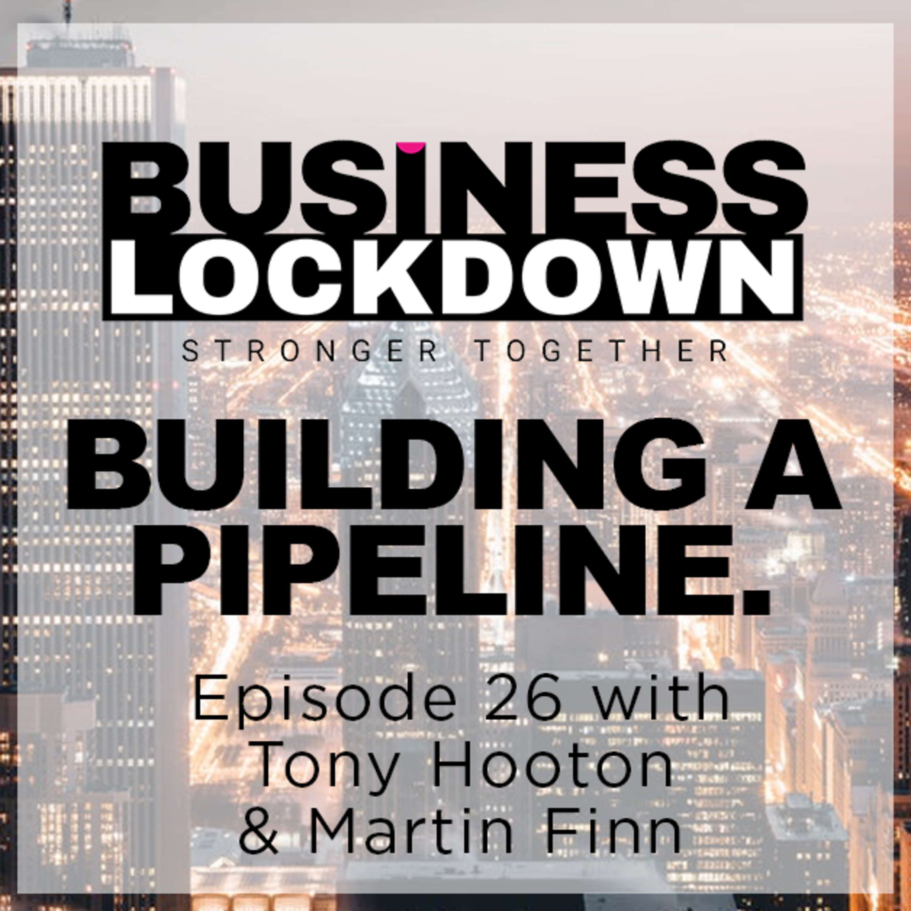 The Business Lockdown Podcast