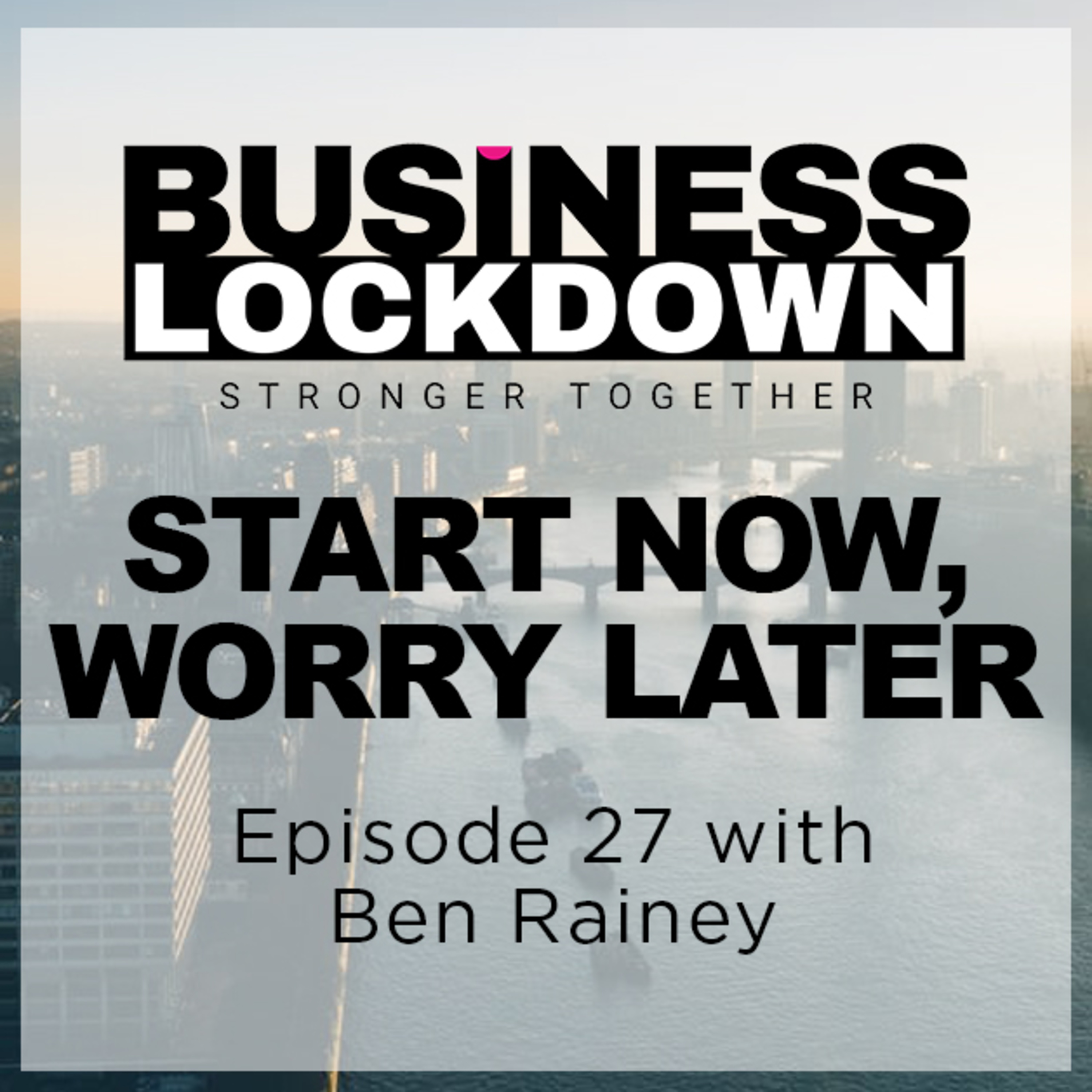 The Business Lockdown Podcast