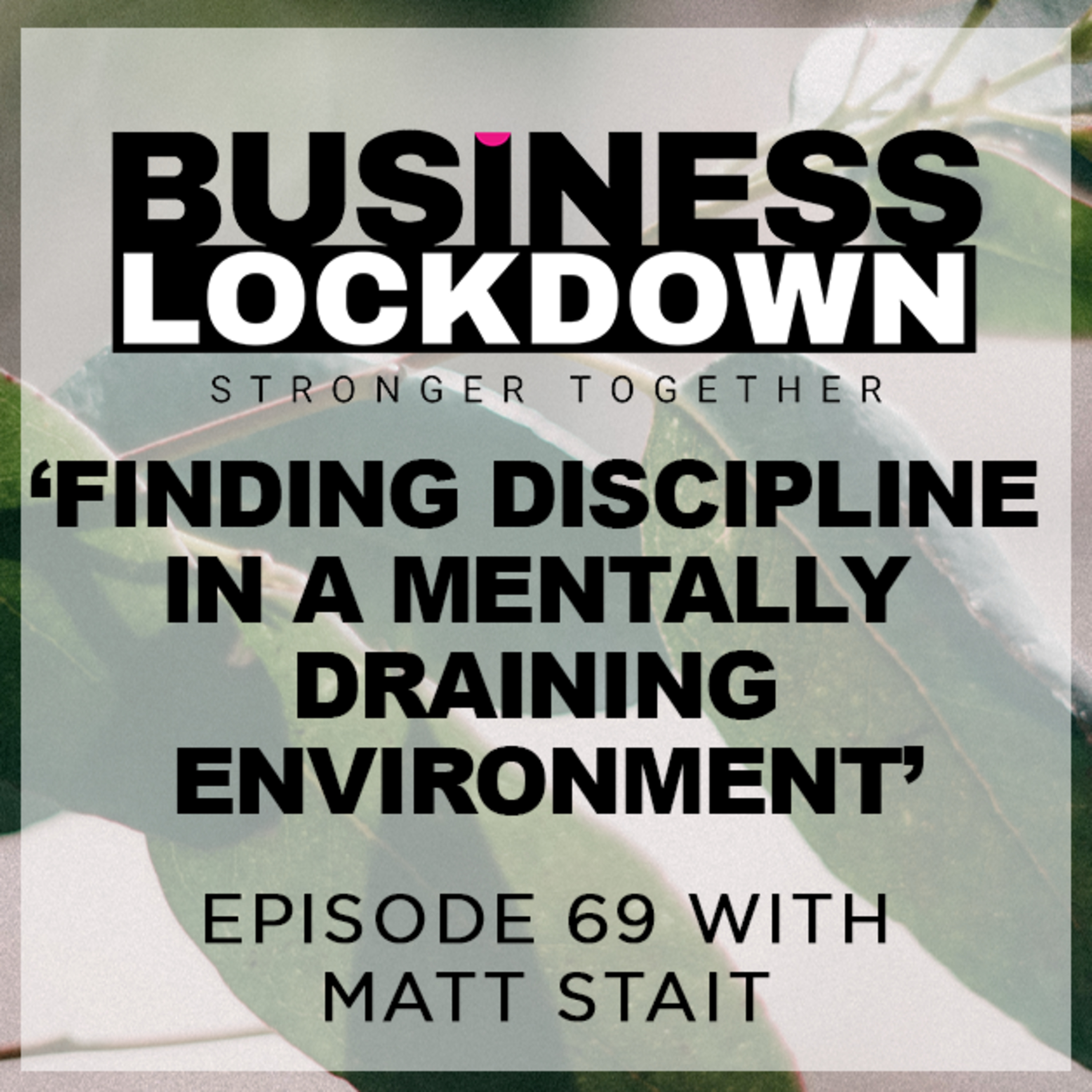 The Business Lockdown Podcast