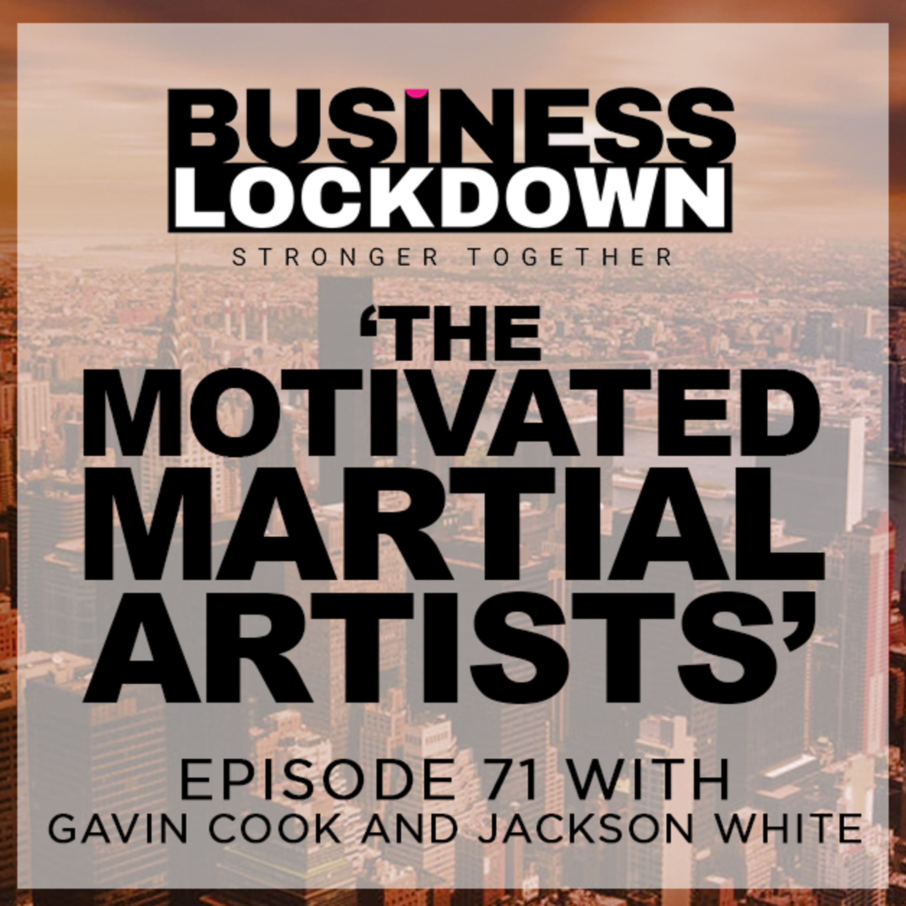 The Business Lockdown Podcast